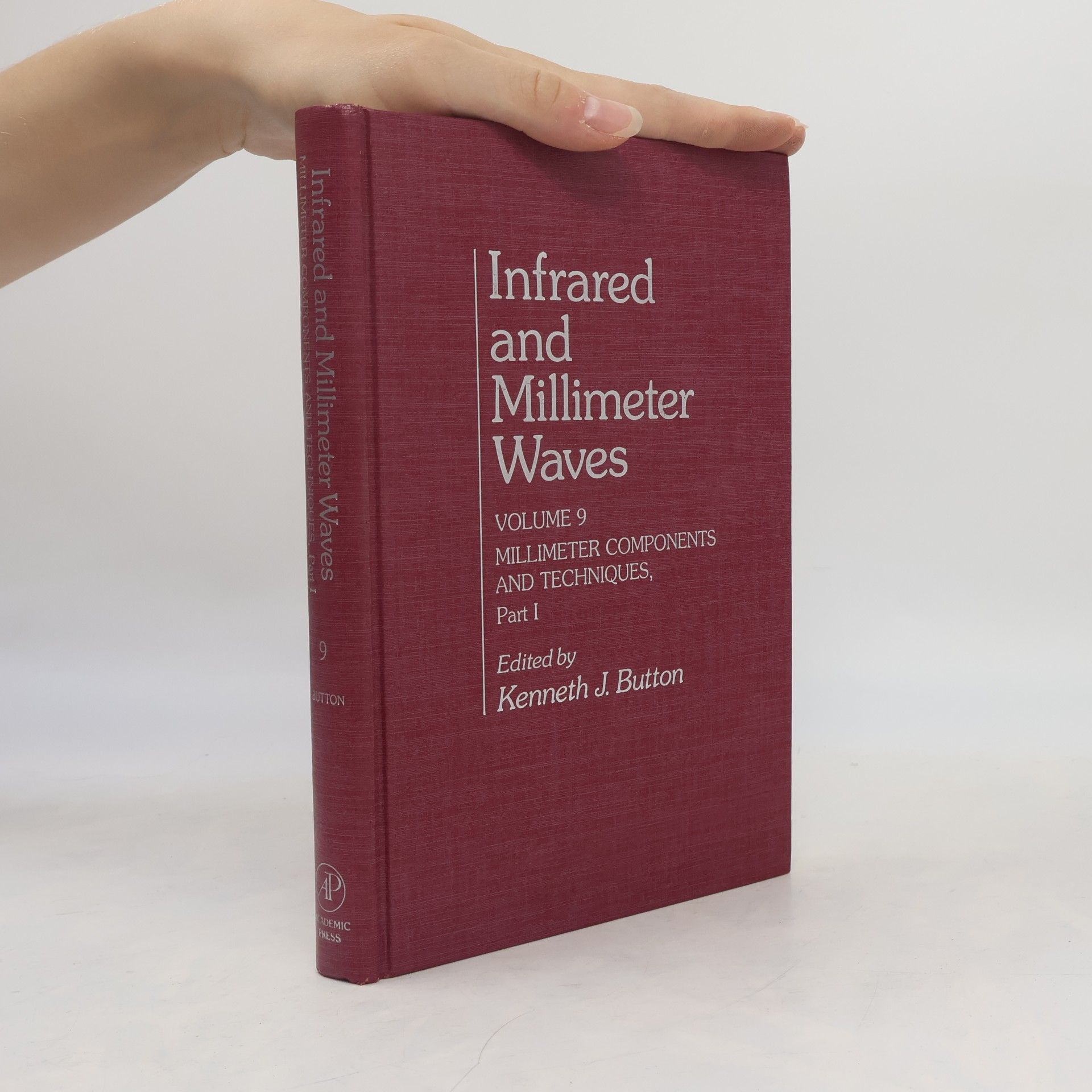 Kenneth J. Button Infrared and Millimeter Waves