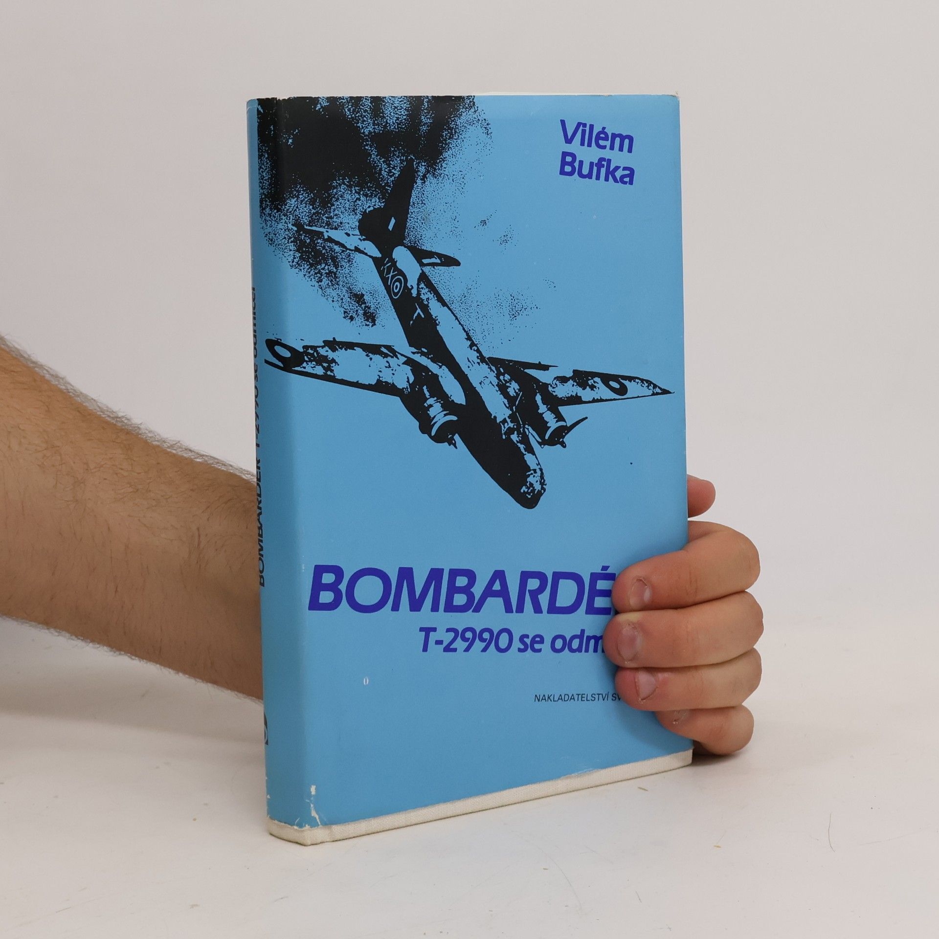 Vilém Bufka Bombardér T-2990 se odmlčel