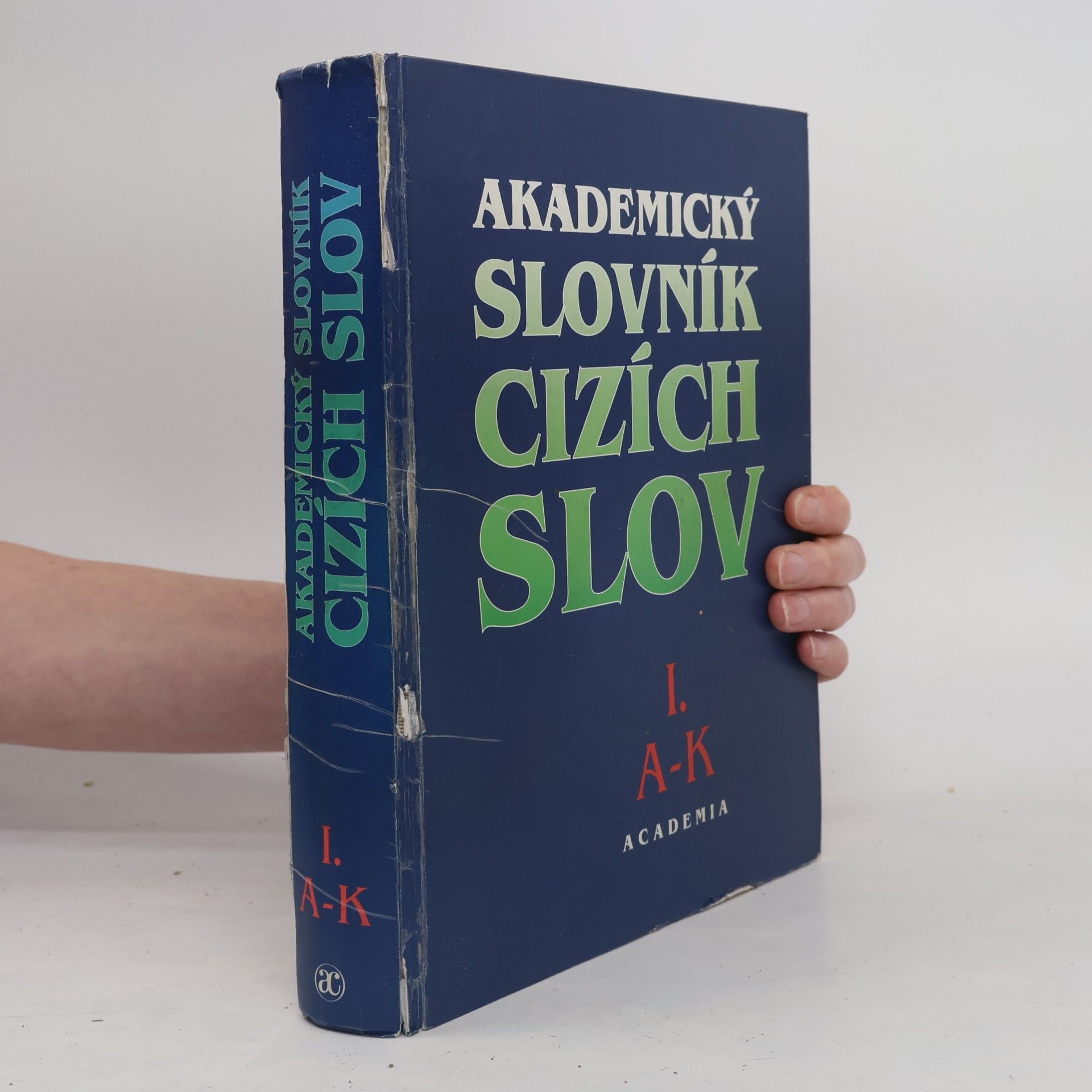Věra Petráčková Akademický slovník cizích slov 1. A-K