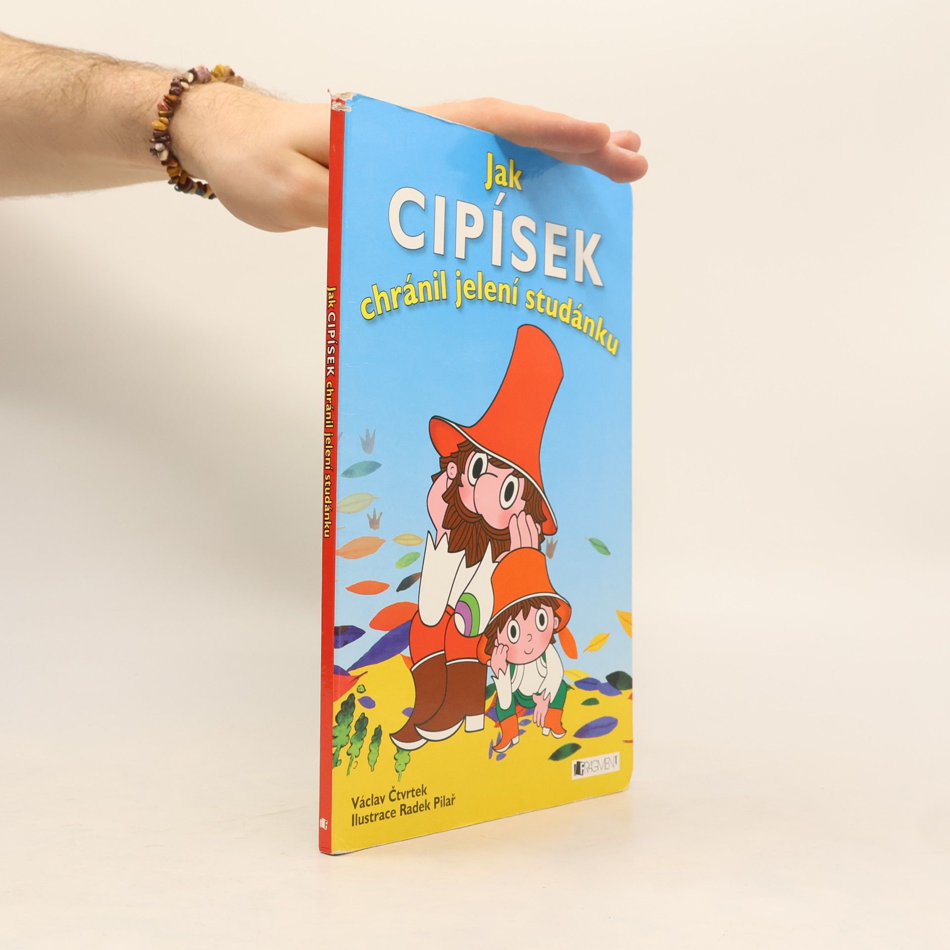 Václav Čtvrtek Jak Cipísek chránil jelení studánku