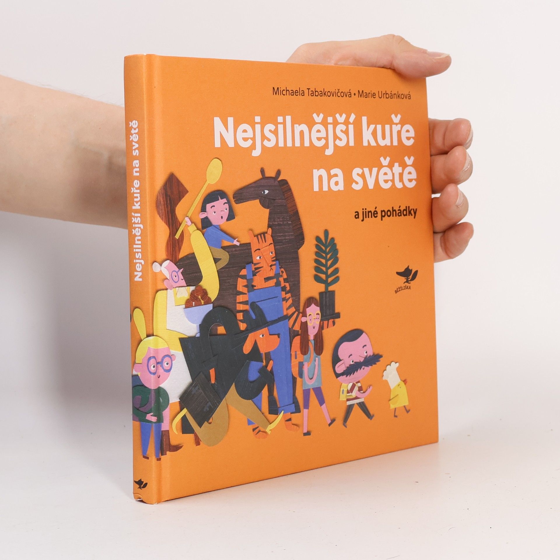 Michaela Tabakovičová Nejsilnější kuře na světě a jiné pohádky