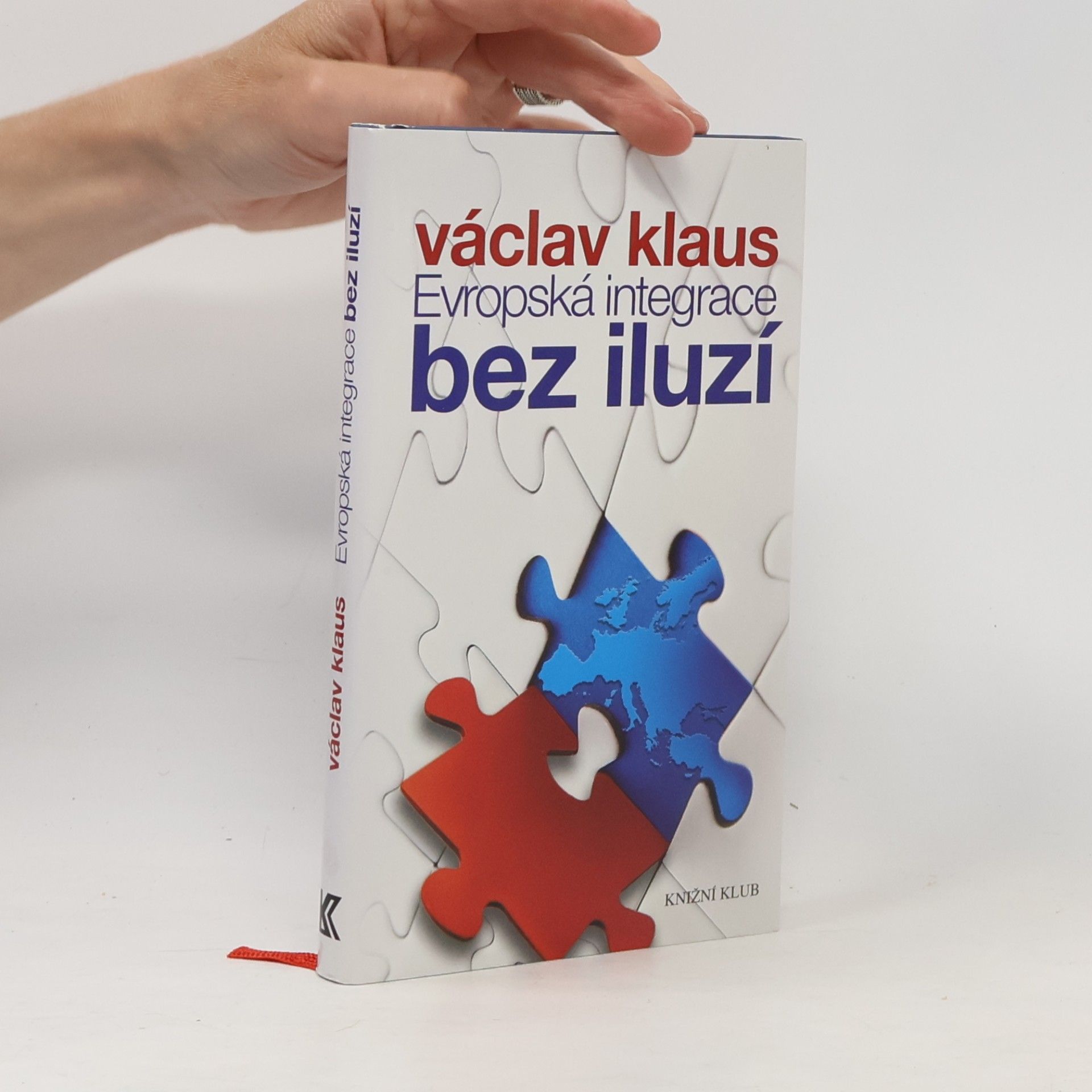 Evropská integrace bez iluzí