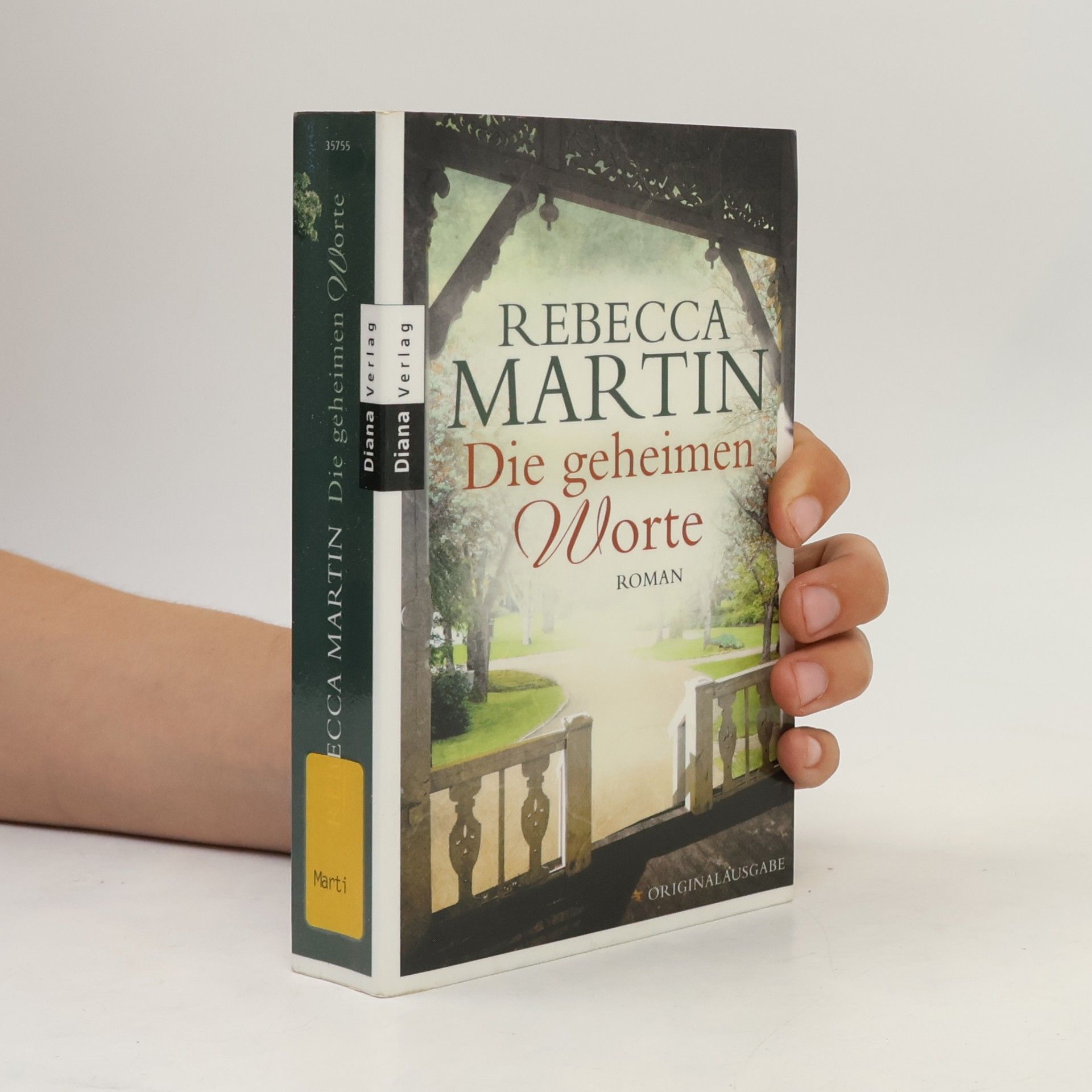 Rebecca Martin Die geheimen Worte : Roman