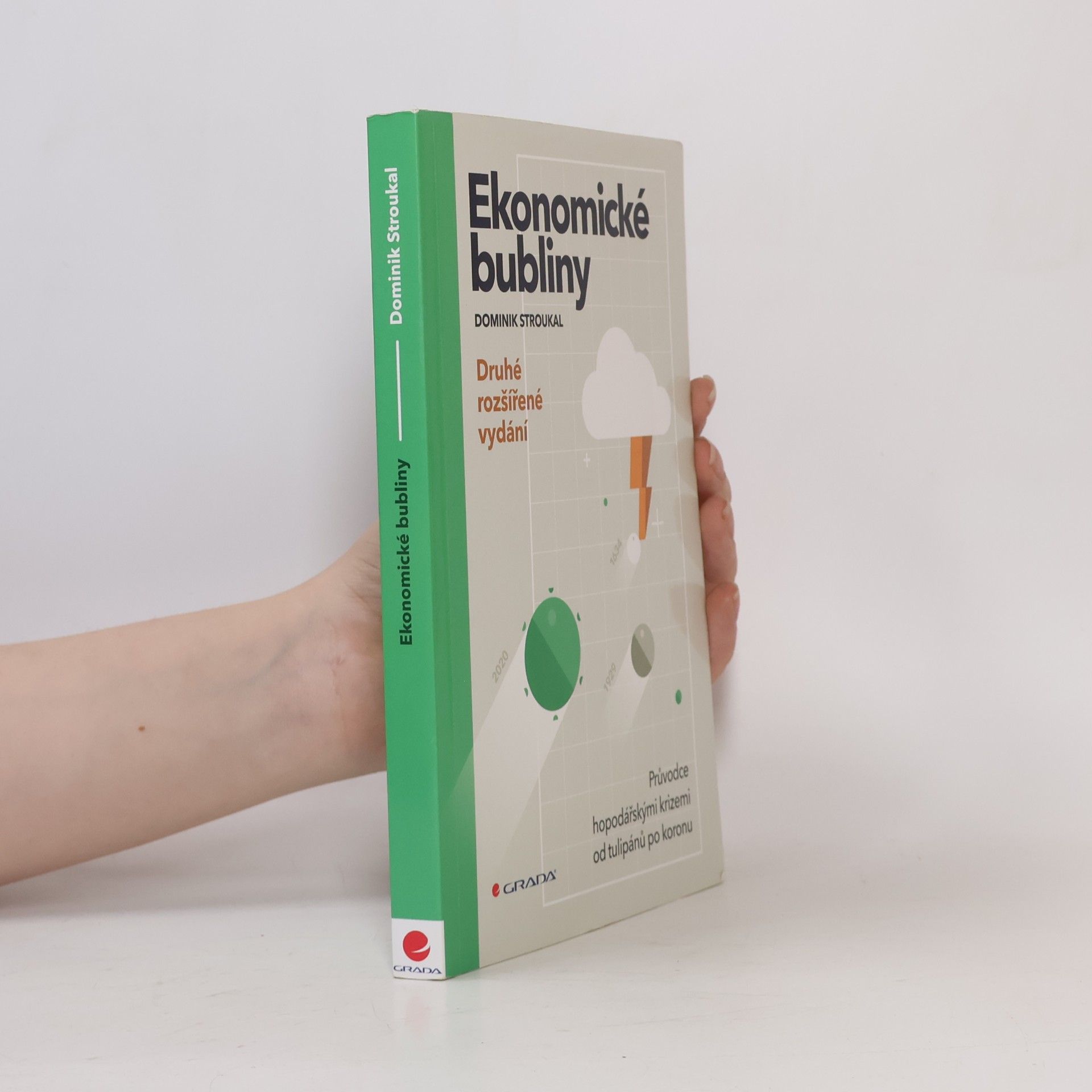 Dominik Stroukal Ekonomické bubliny - druhé rozšířené vydání