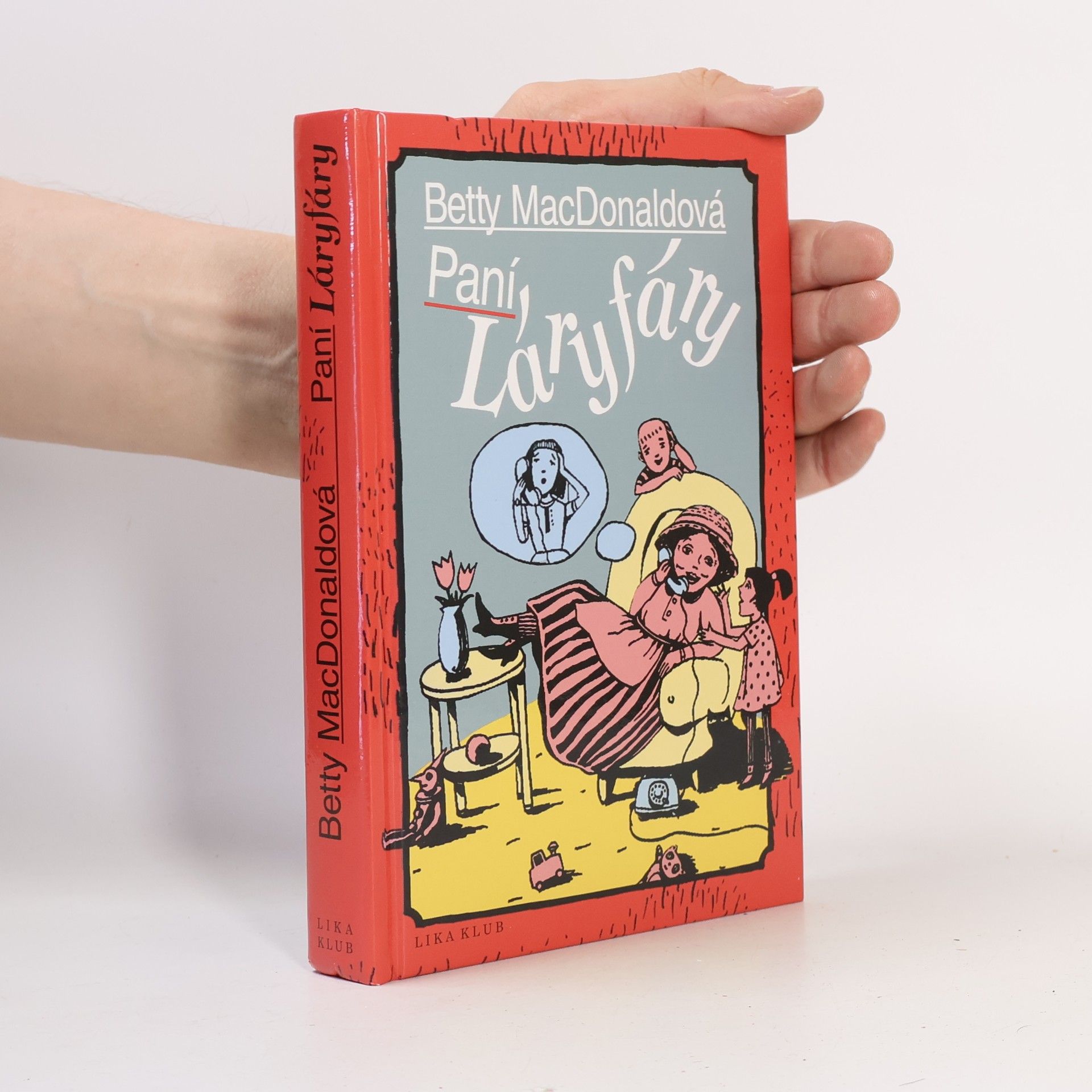 Betty MacDonald Paní Láryfáry