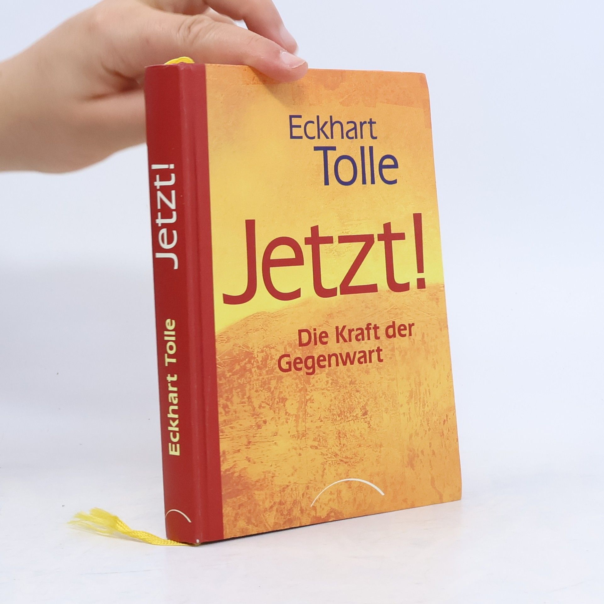 Eckhart Tolle Jetzt! Die Kraft der Gegenwart