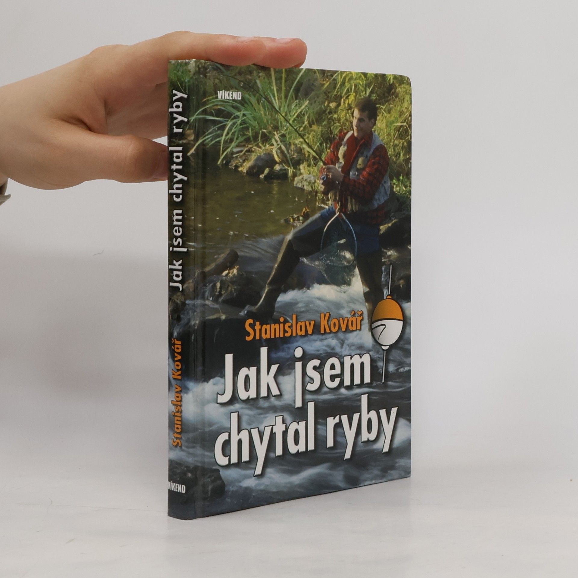 Jak jsem chytal ryby