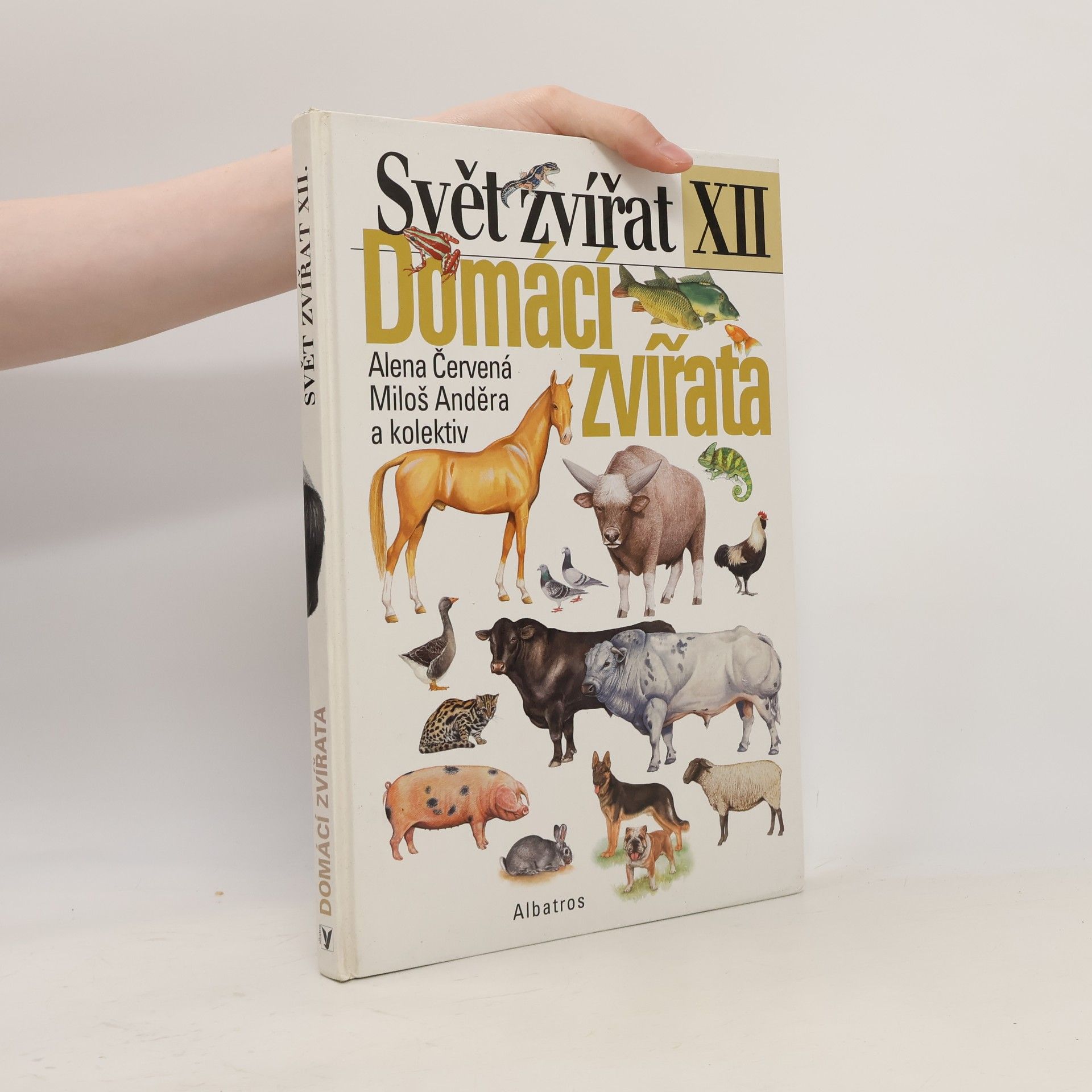 Viera Postníková Svět zvířat XII. Domácí zvířata