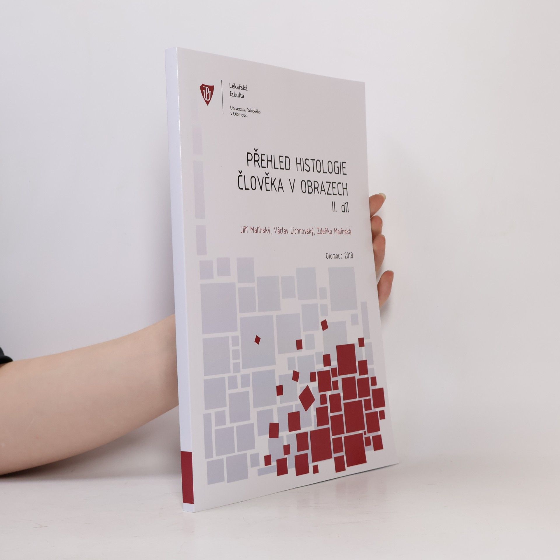 Václav Lichnovský Přehled histologie člověka v obrazech. II. díl
