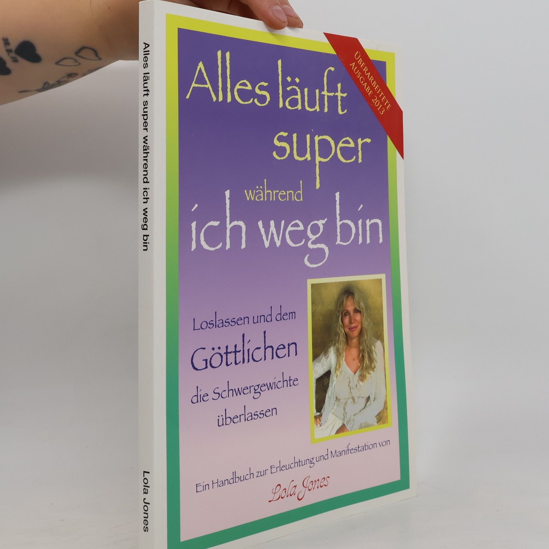 Lola Jones Alles Läuft Super Während. Ich weg bin