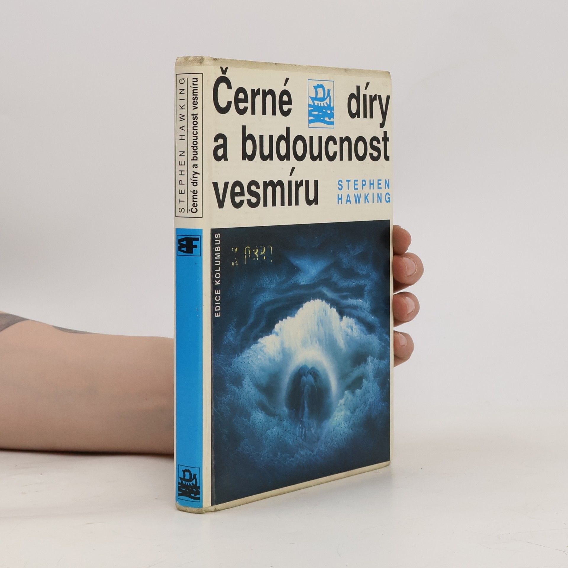Stephen Hawking Černé díry a budoucnost vesmíru