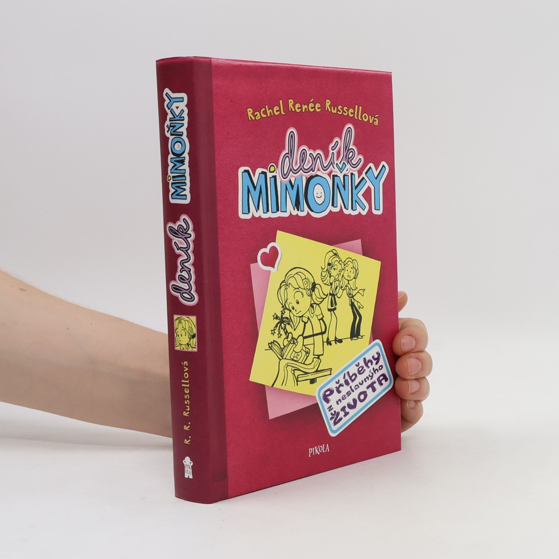Rachel Renée Russellová Deník mimoňky. Příběhy z neslavnýho života