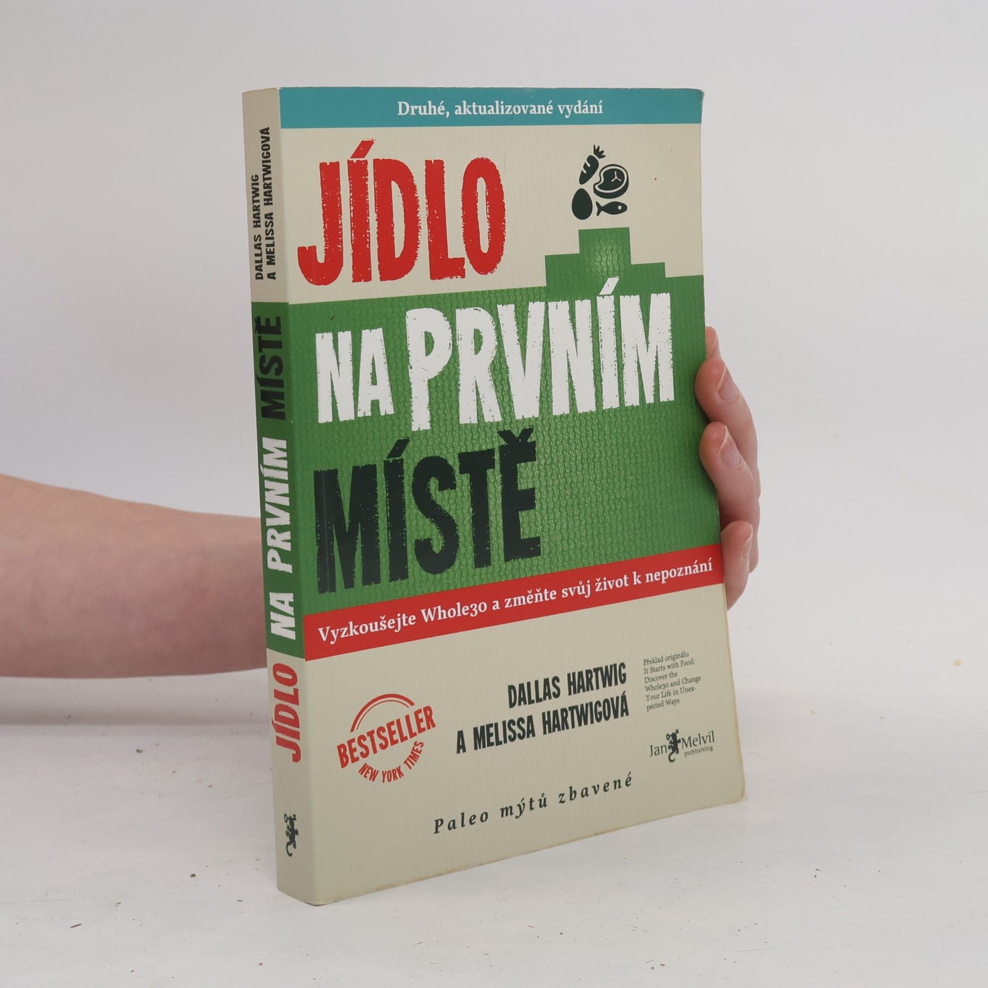 Dallas Hartwig Jídlo na prvním místě