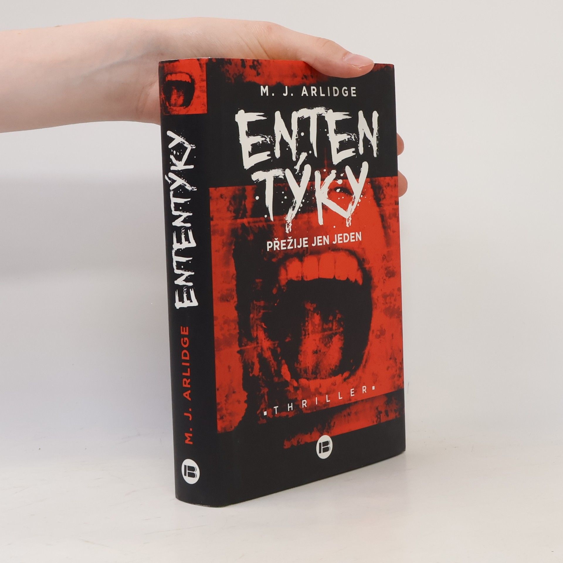 M. J. Arlidge Ententýky: Přežije jen jeden
