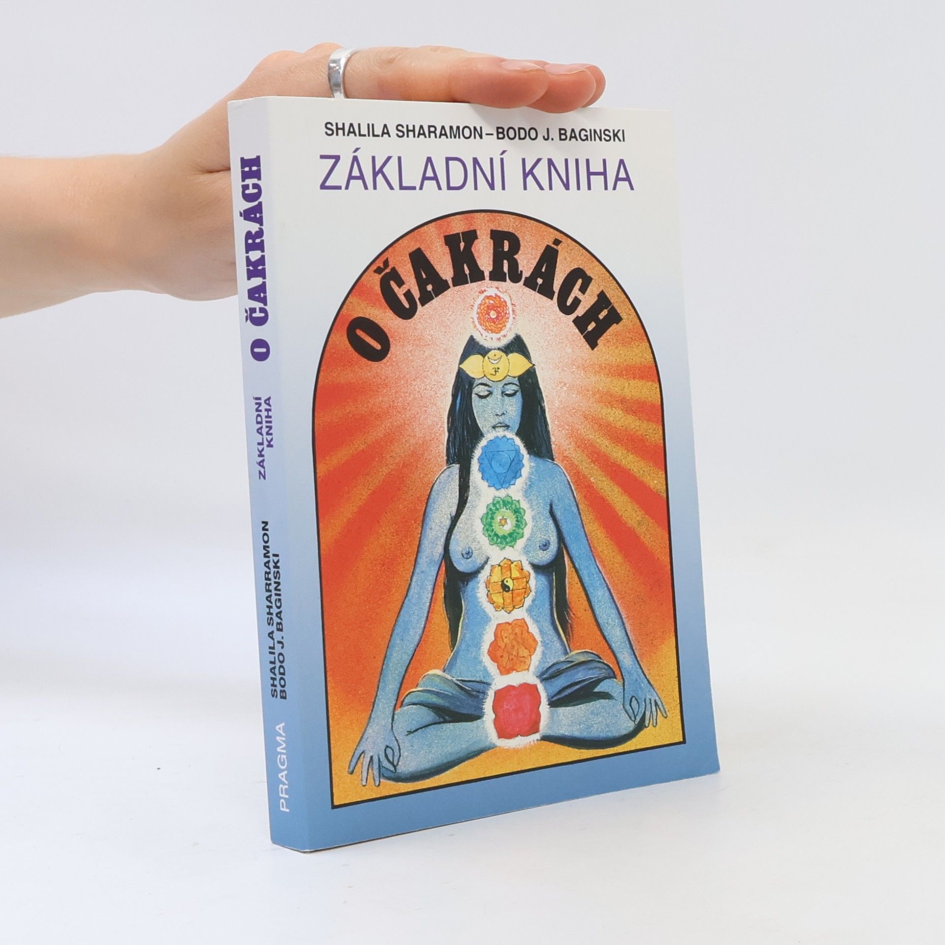 Shalila Sharamon Základní kniha o čakrách