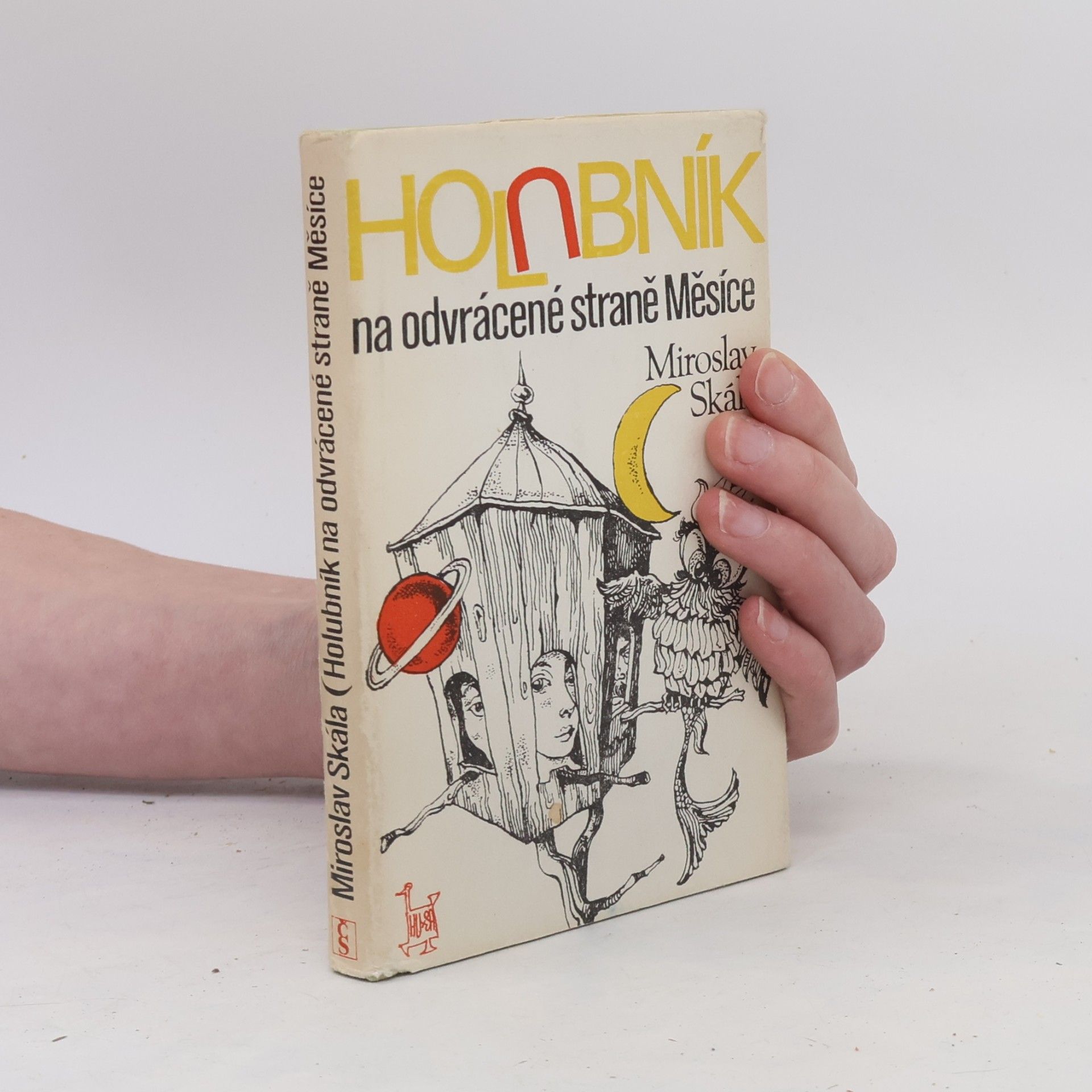 Miroslav Skála Holubník na odvrácené straně Měsíce