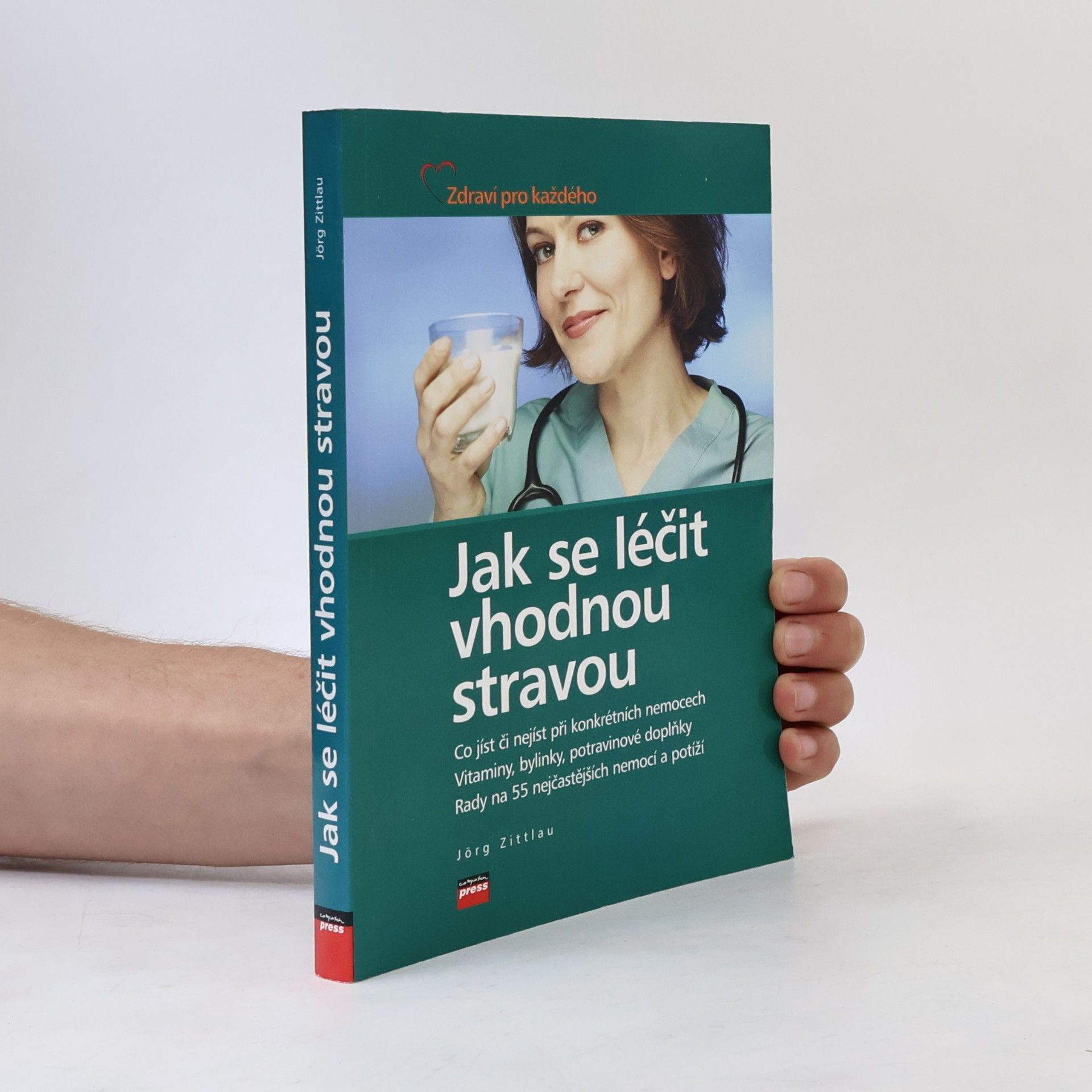 Jörg Zittlau Jak se léčit vhodnou stravou