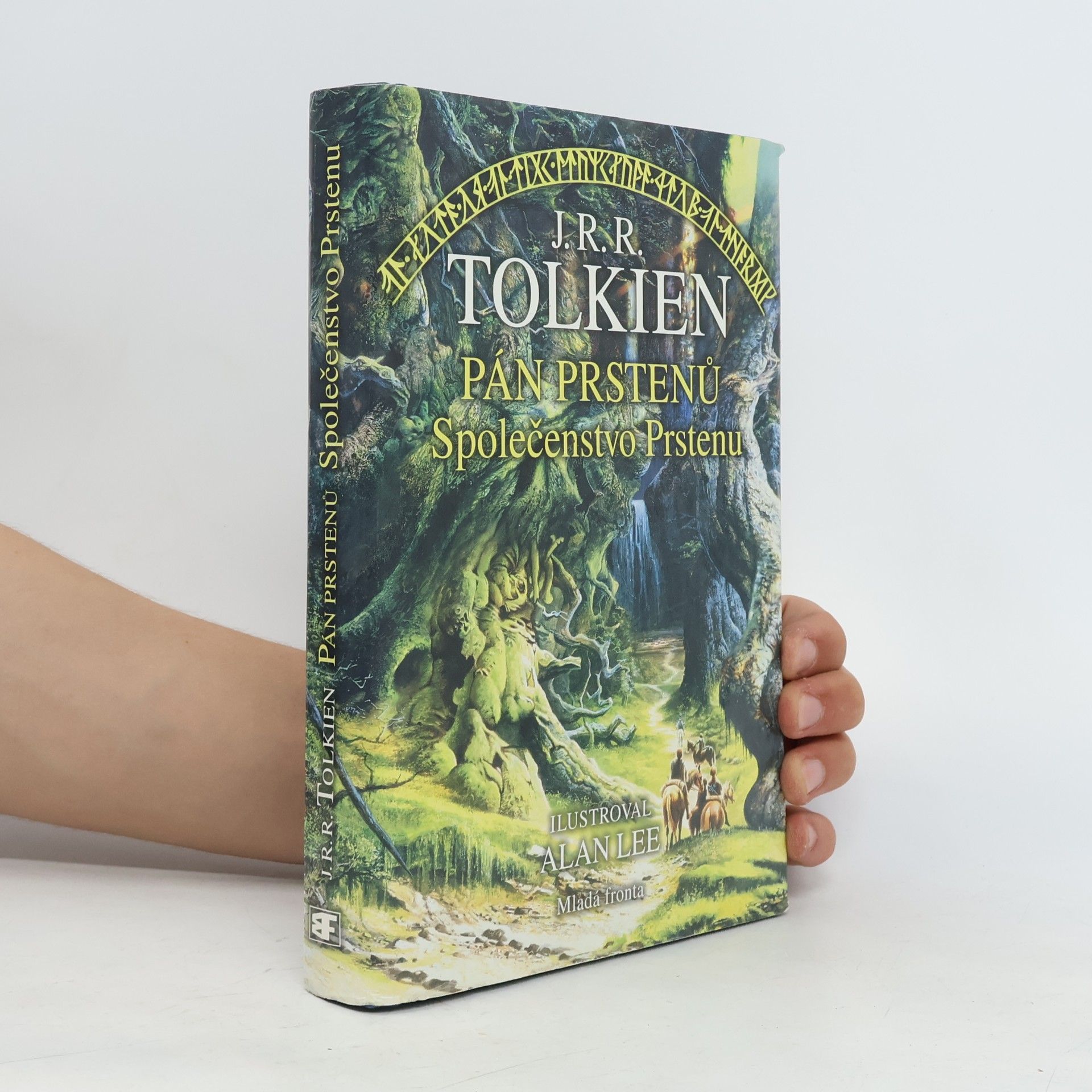 John Ronald Reuel Tolkien Pán prstenů. Společenstvo Prstenu