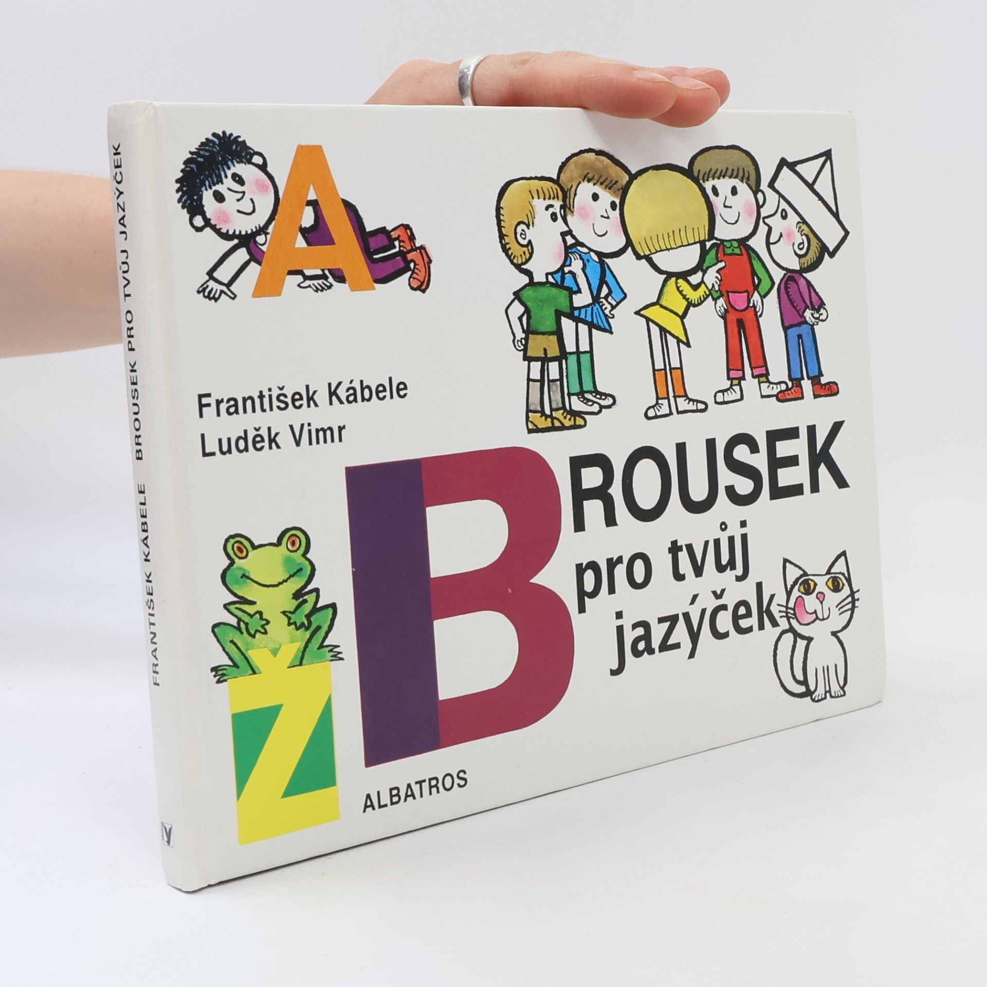 František Kábele Brousek pro tvůj jazýček