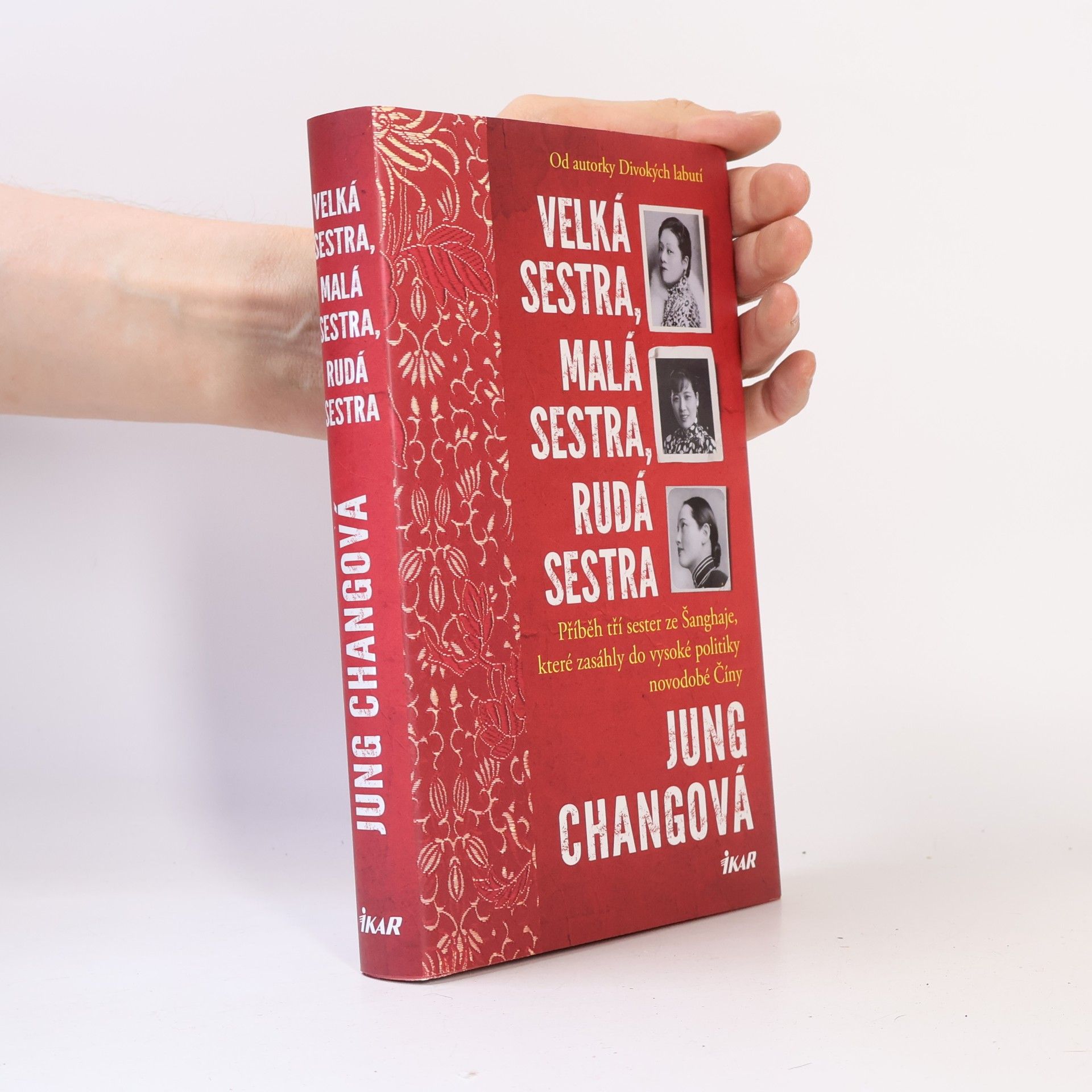Jung Chang Velká sestra, malá sestra, rudá sestra
