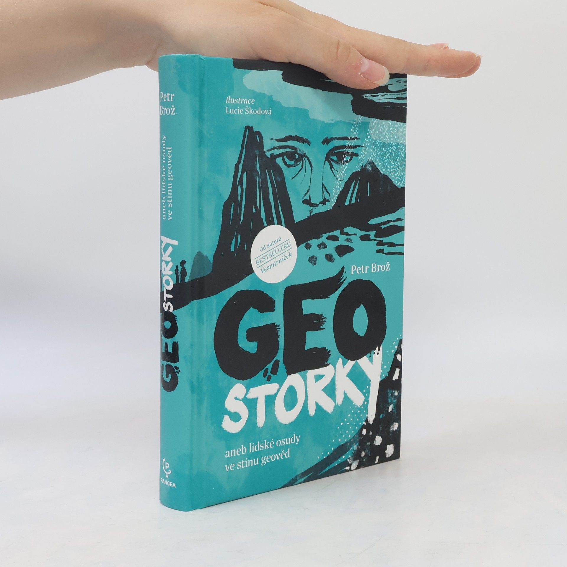 Petr Brož Geostorky, aneb, Lidské osudy ve stínu geověd
