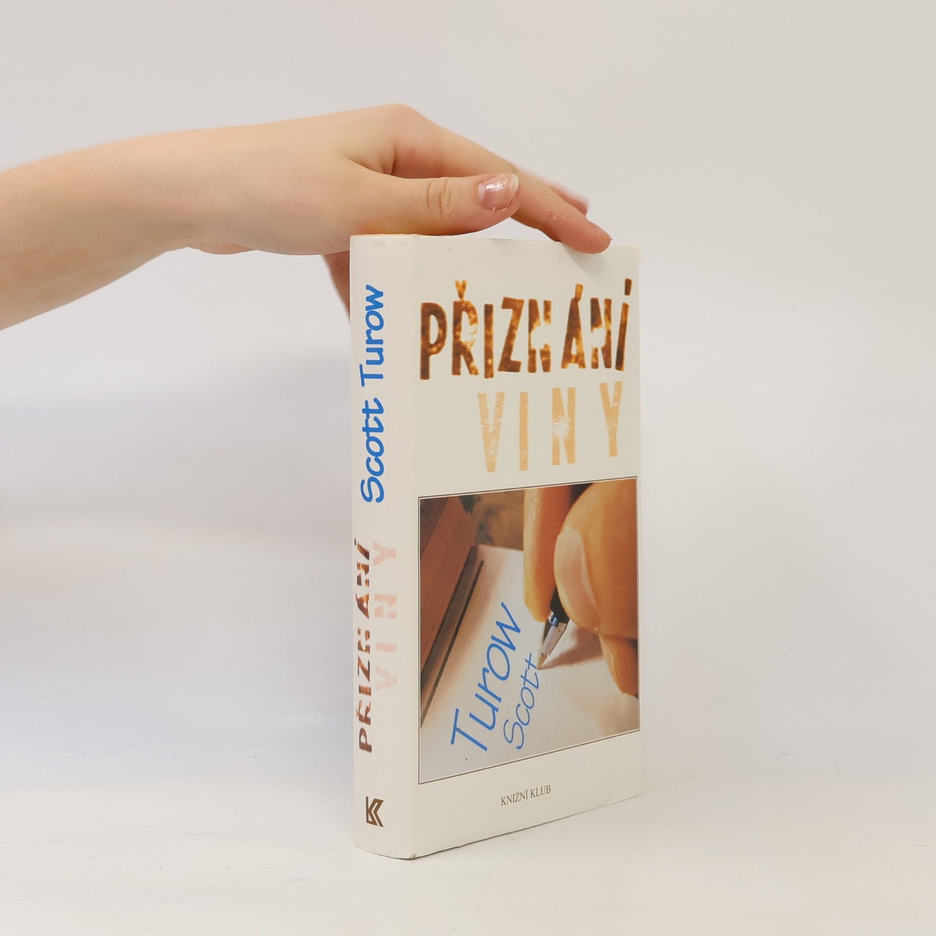 Scott Turow Přiznání viny