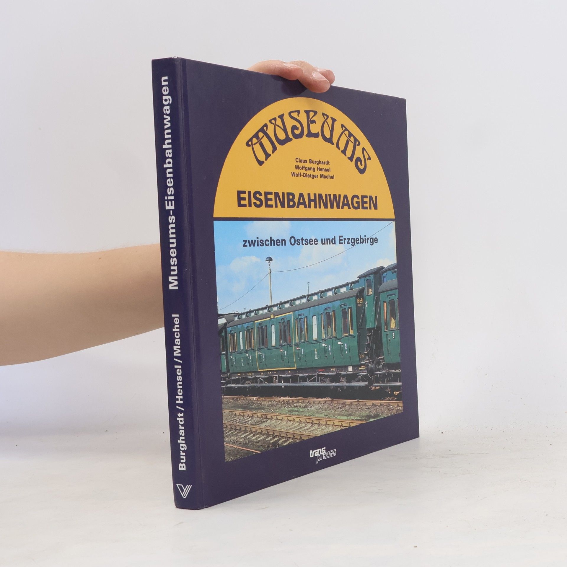Claus Burghardt Museums-Eisenbahnwagen zwischen Ostsee und Erzgebirge