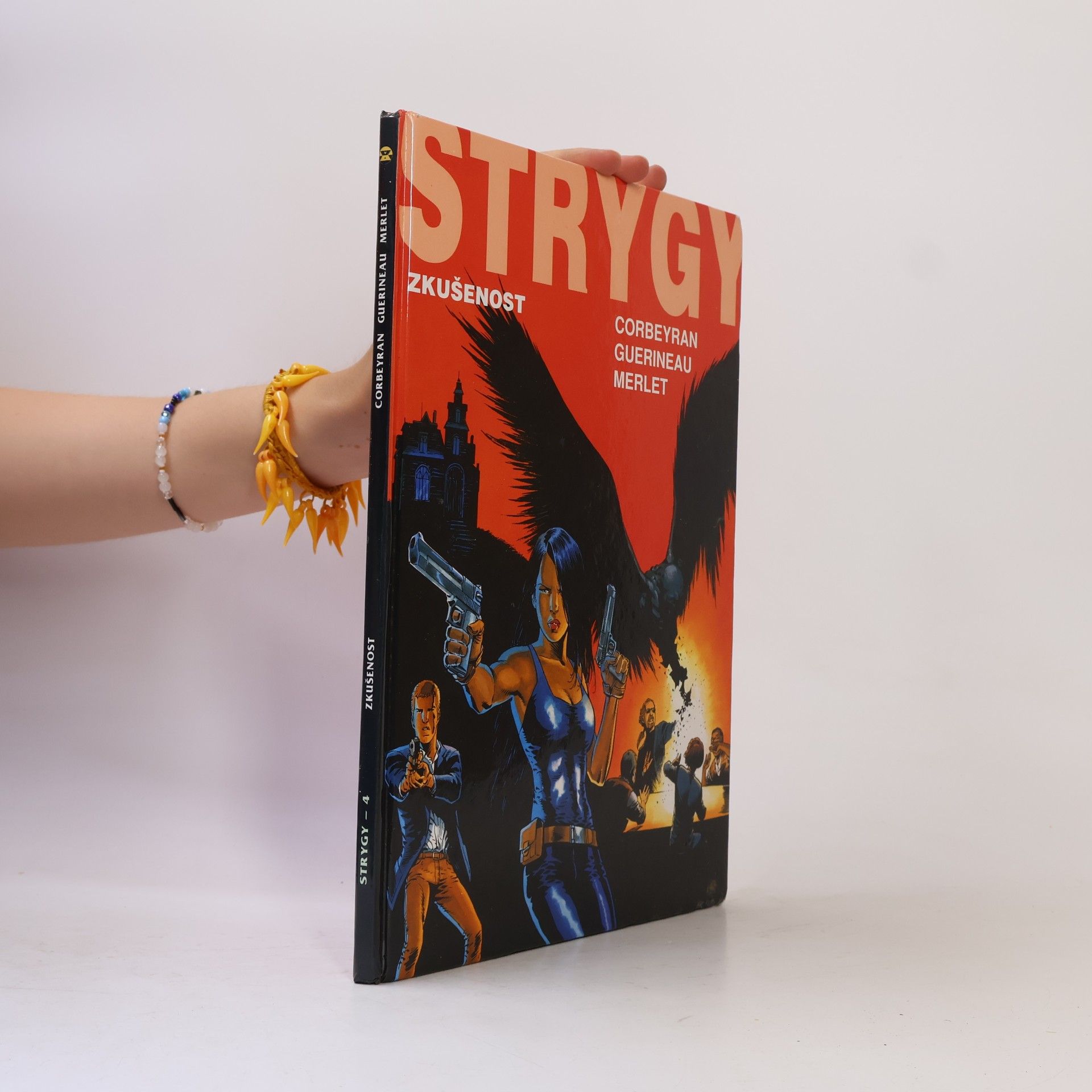 Strygy. Zkušenost