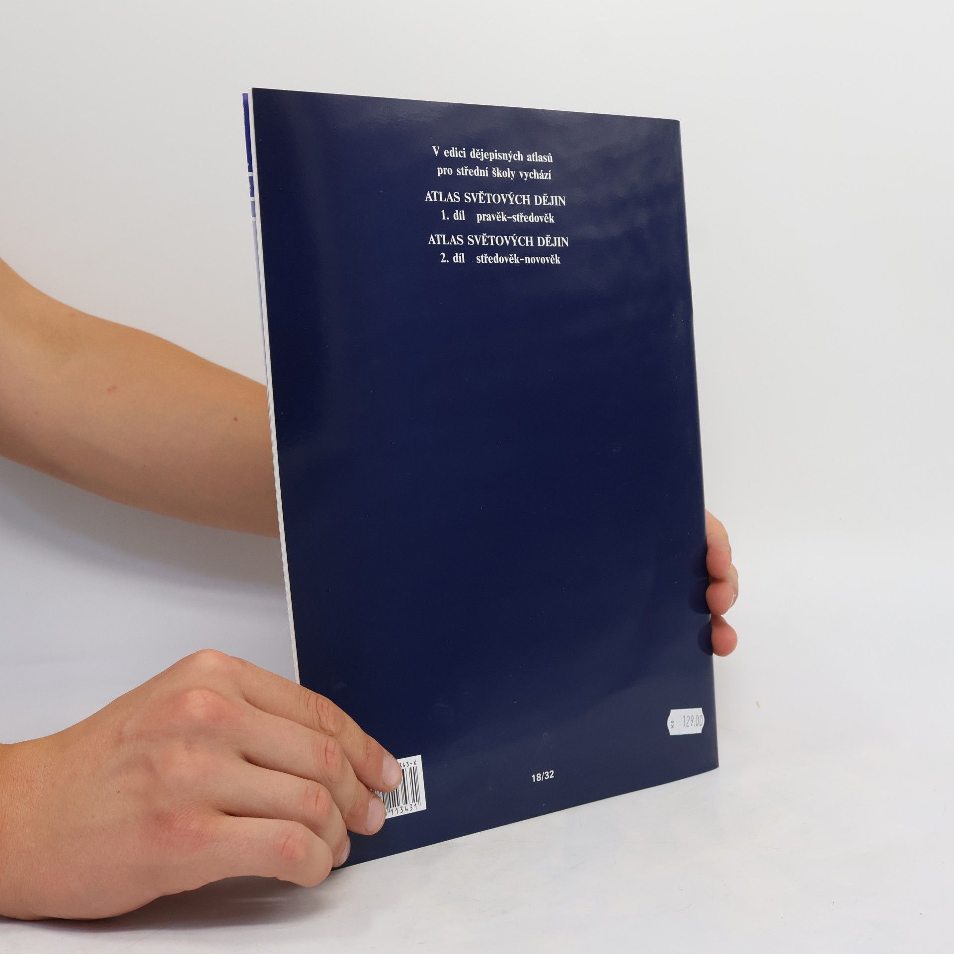 Various authors Atlas světových dějin. 1. díl, Pravěk - středověk