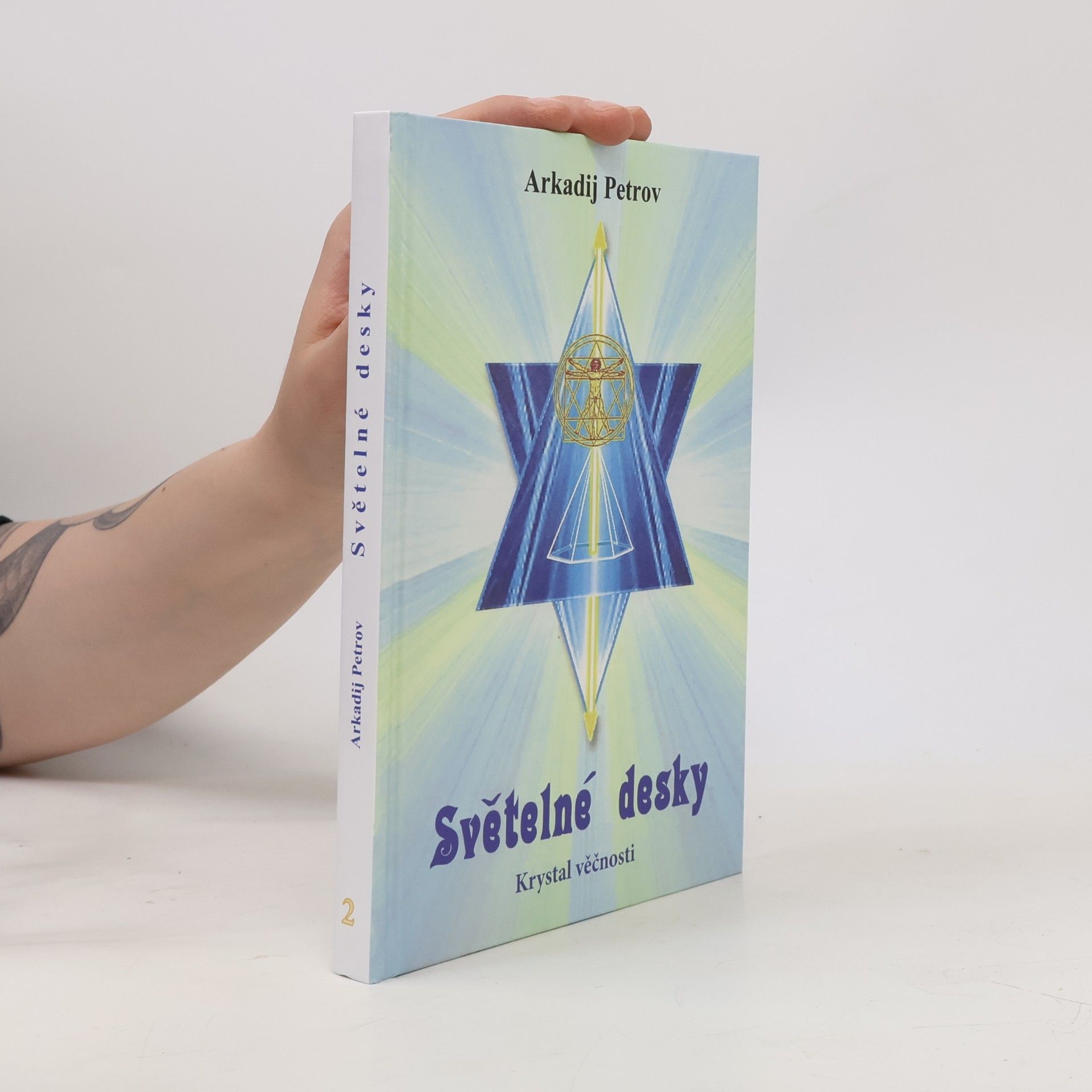 Arcady Petrov Světelné desky 2 - Krystal věčnosti