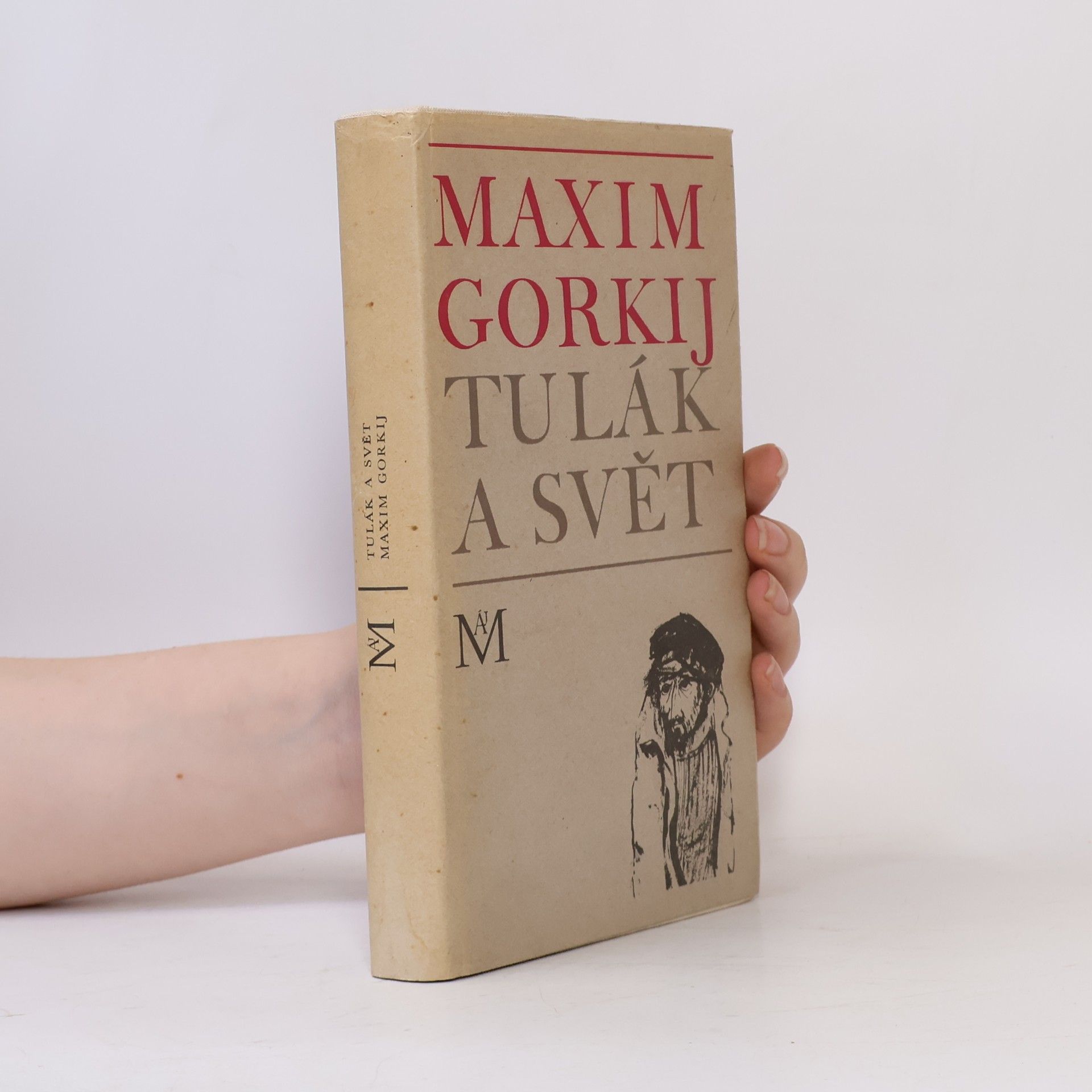 Maxim Gorkij Tulák a svět