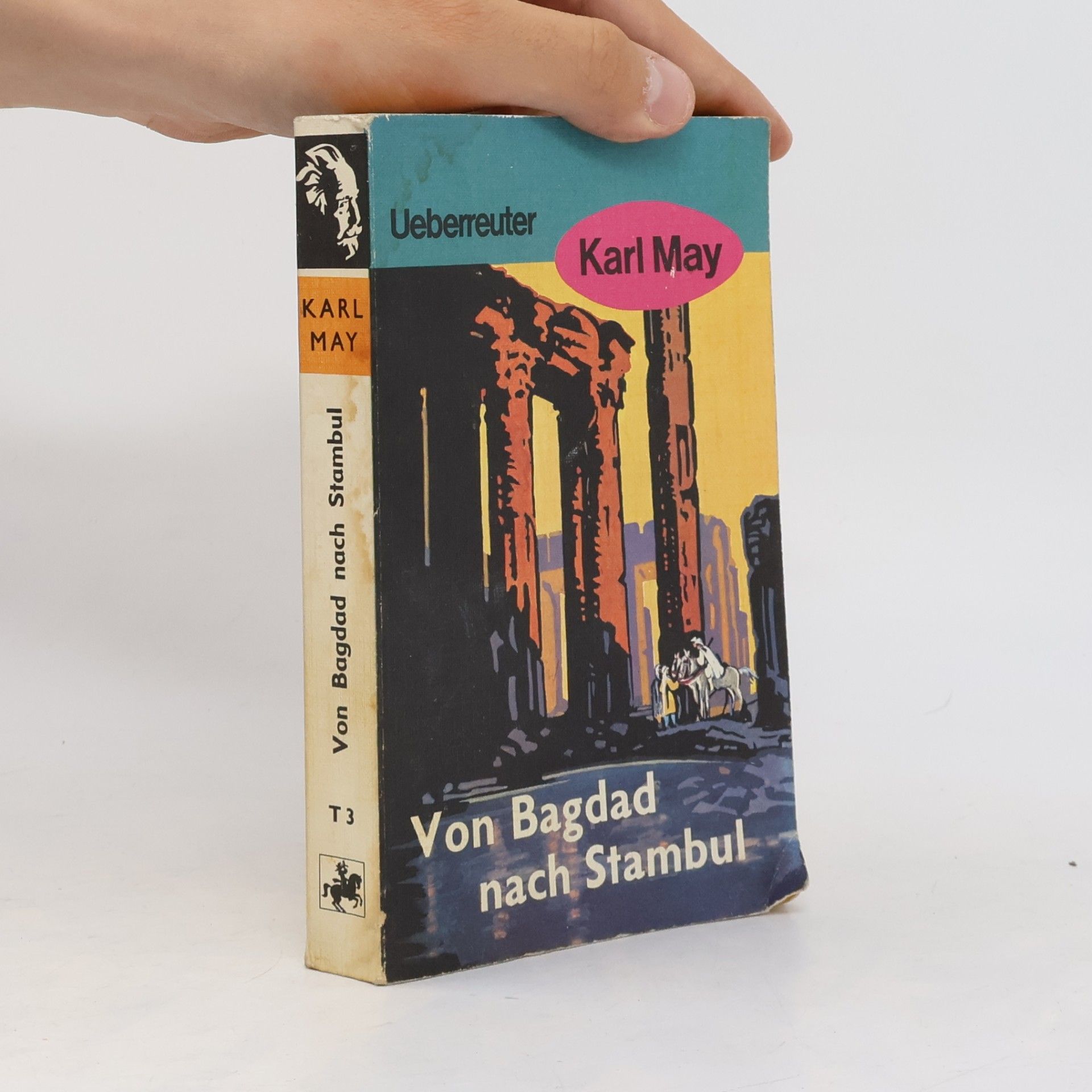 Karl May Von Bagdad nach Stambul