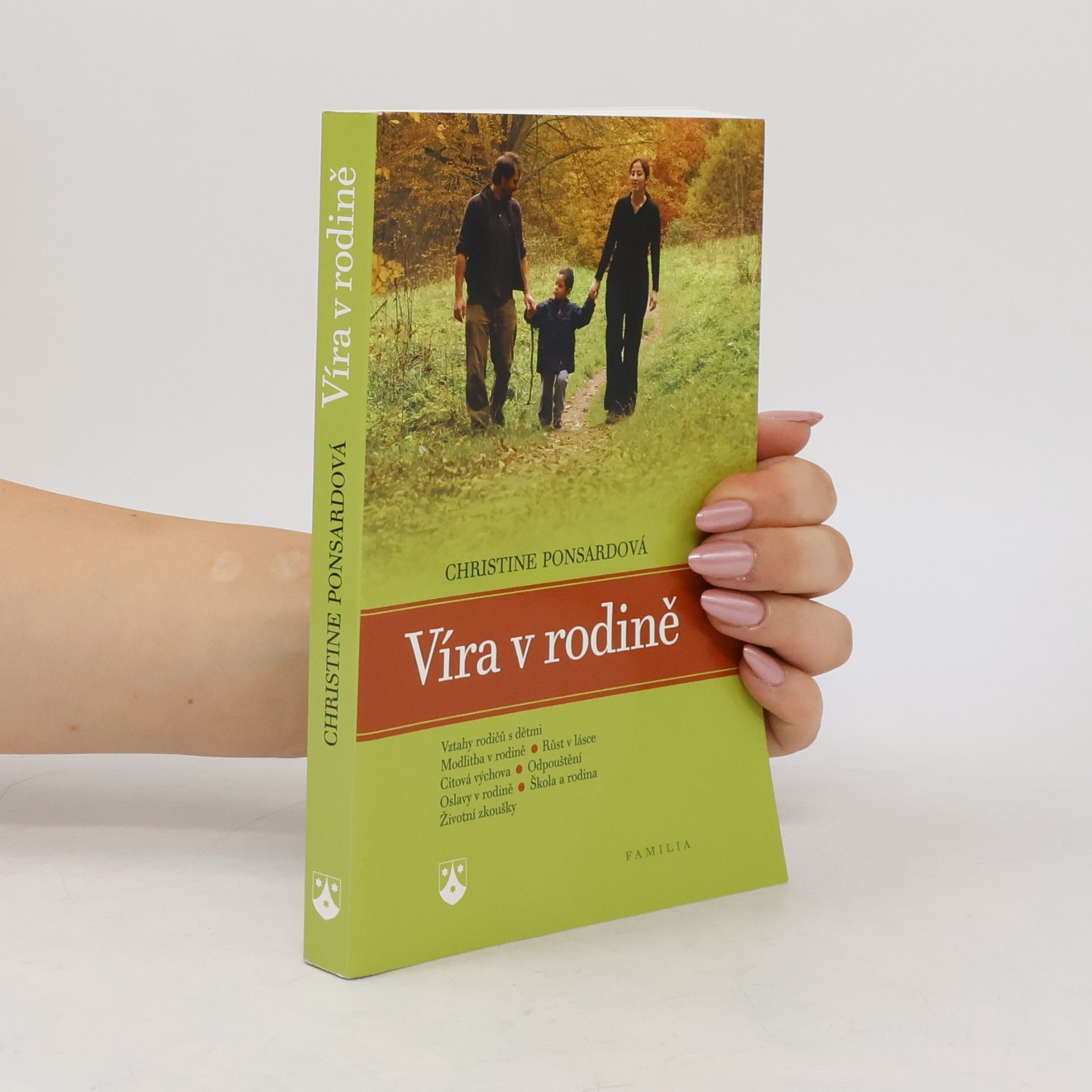 Christine Ponsard Víra v rodině