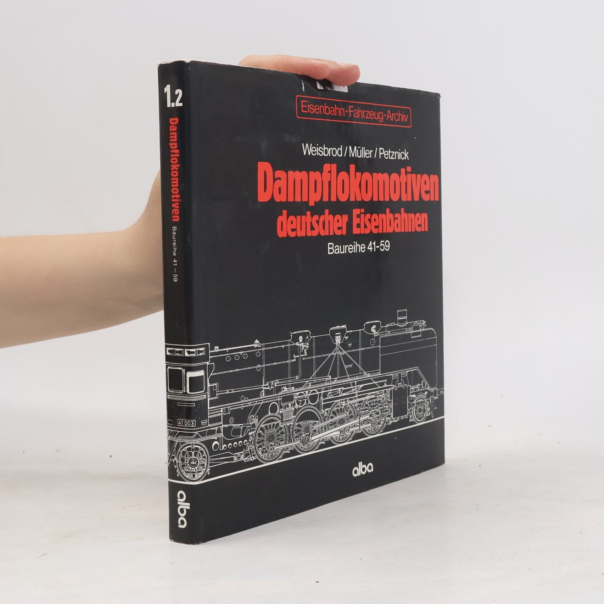Wolfgang Petznick Dampflokomotiven deutscher Eisenbahnen