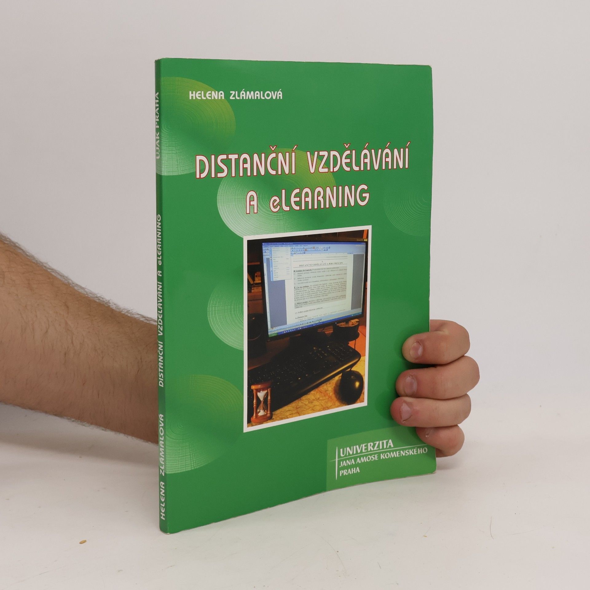 Helena Zlámalová Distanční vzdělávání a eLearning : učební text pro distanční studium