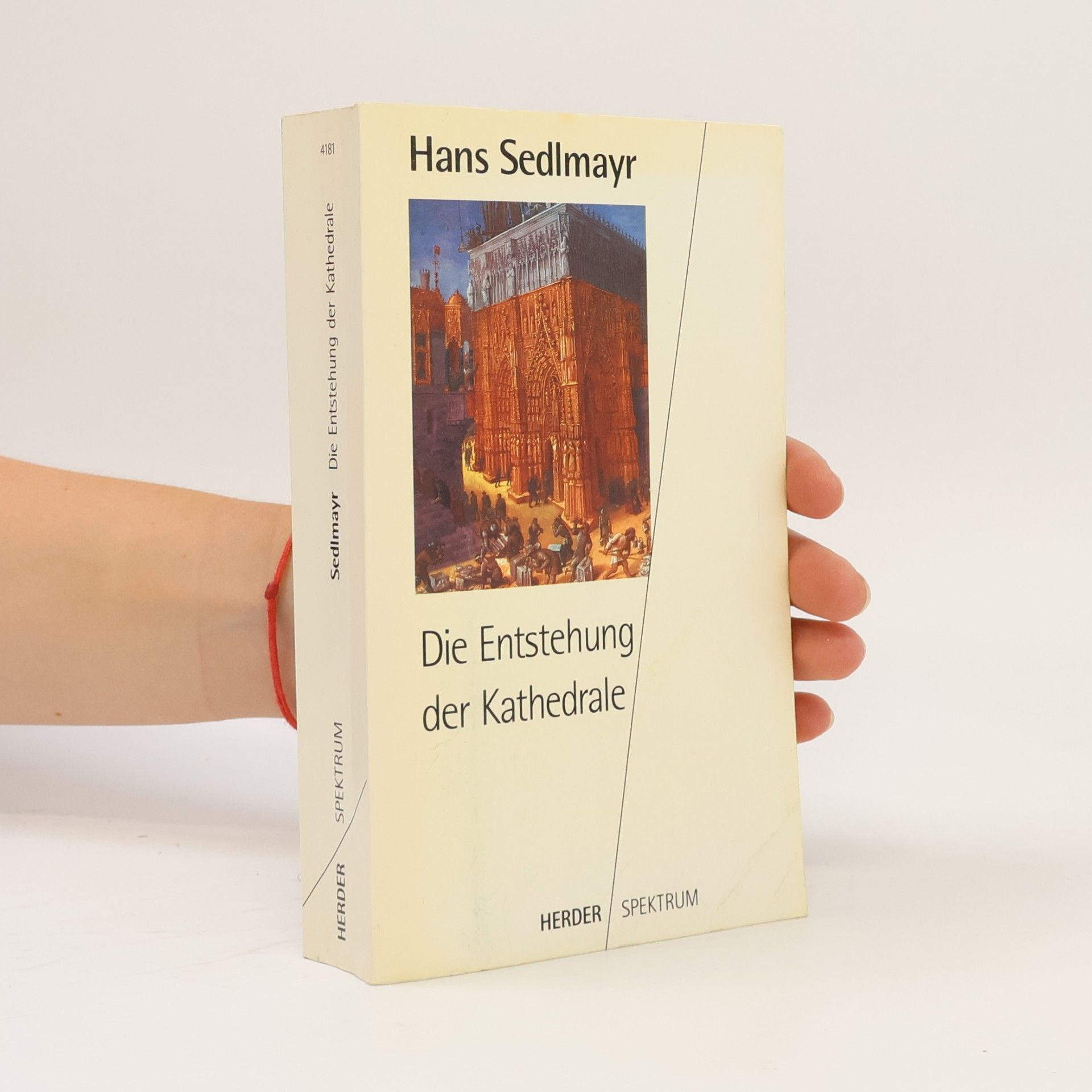 Hans Sedlmayr Die Entstehung der Kathedrale