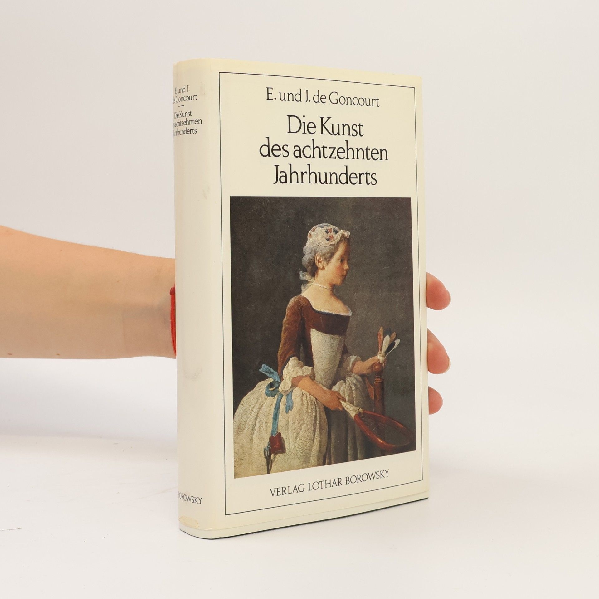 Edmond de Goncourt Die Kunst des achtzehnten Jahrhunderts