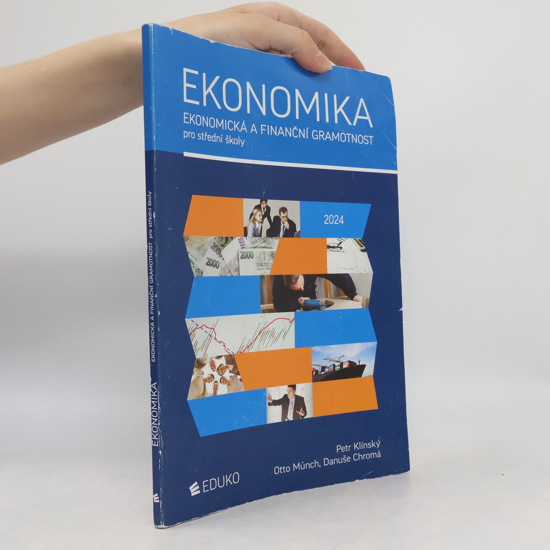 Petr Klínský Ekonomika. Ekonomická a finanční gramotnost pro střední školy