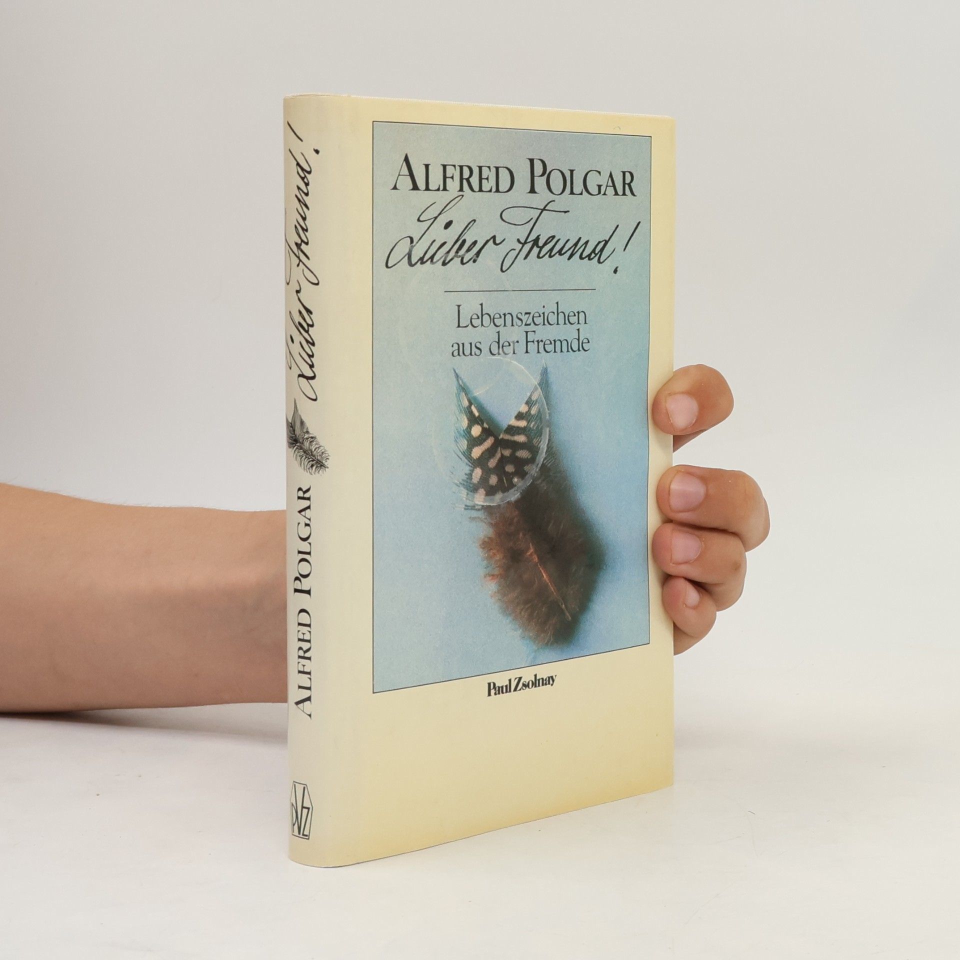 Alfred Polgar Lieber Freund!