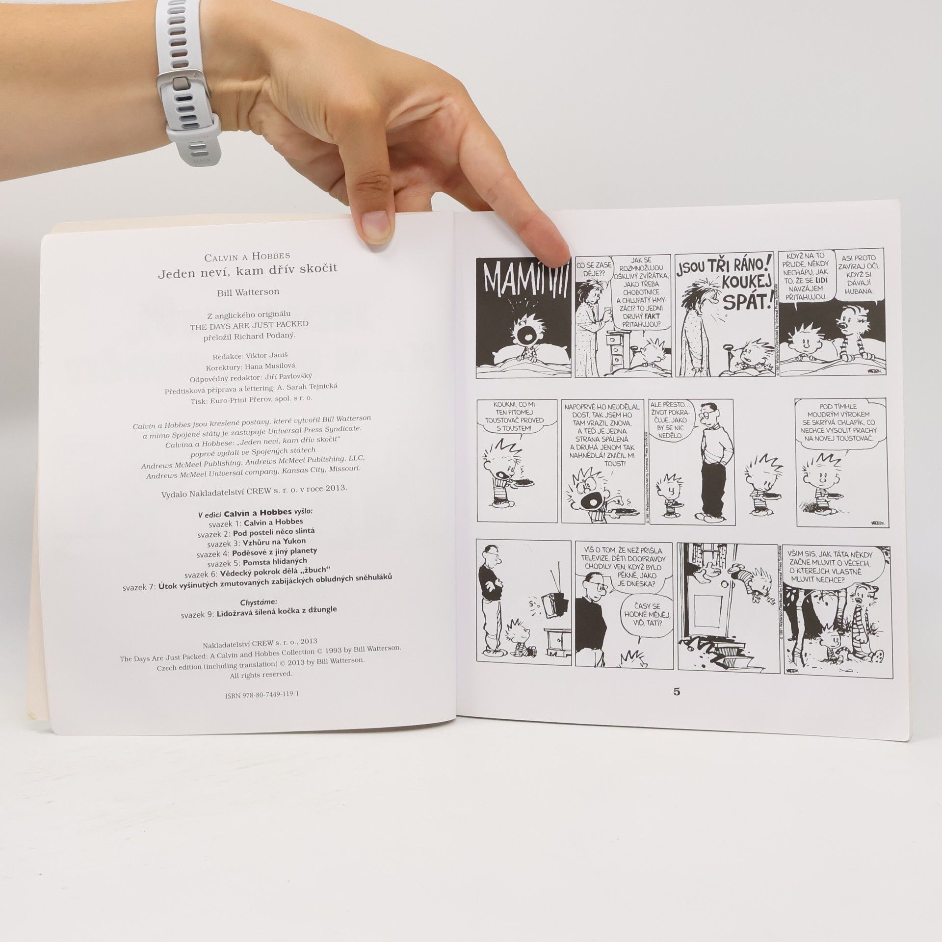 Bill Watterson Jeden neví, kam dřív skočit