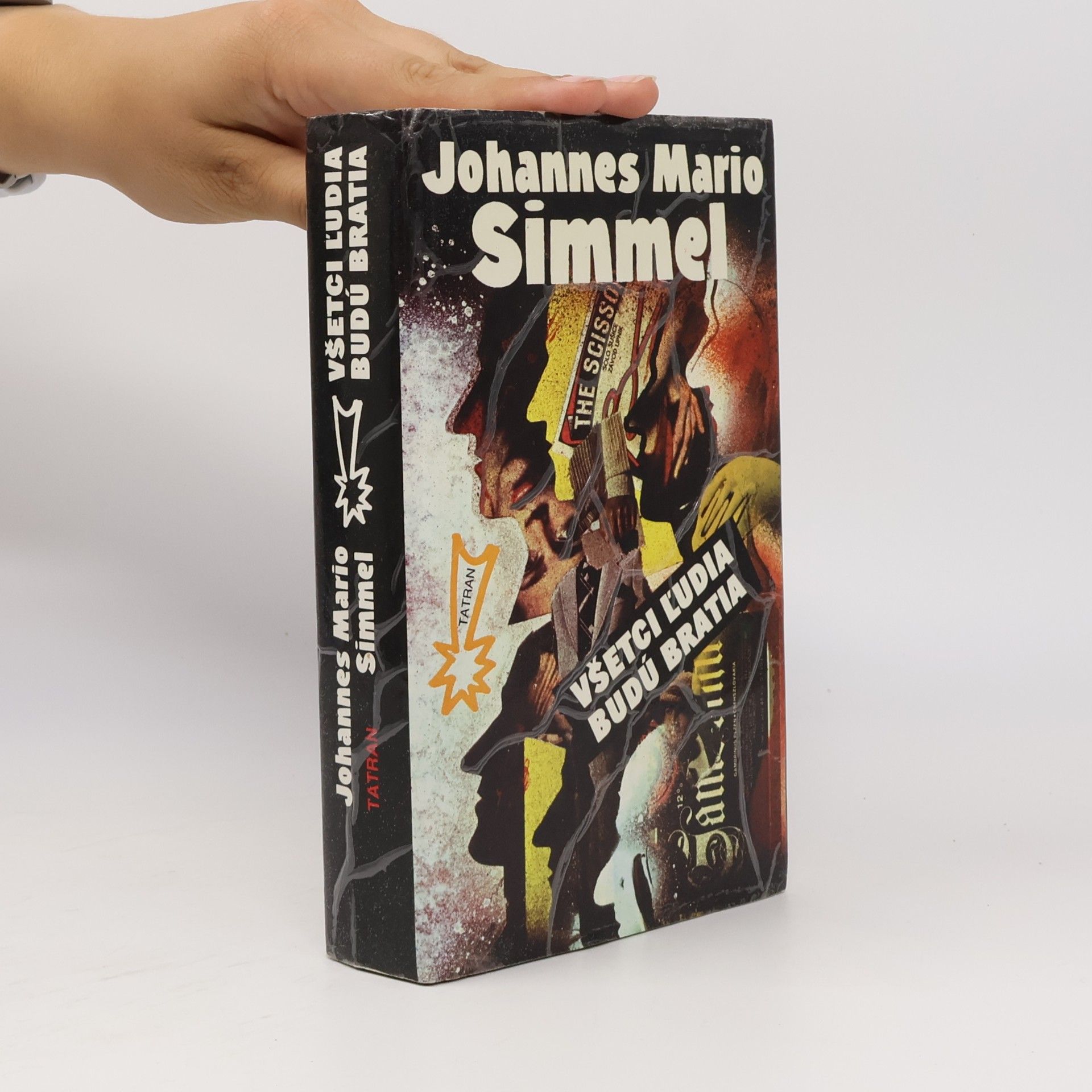 Johannes Mario Simmel Všetci l'udia budú bratia