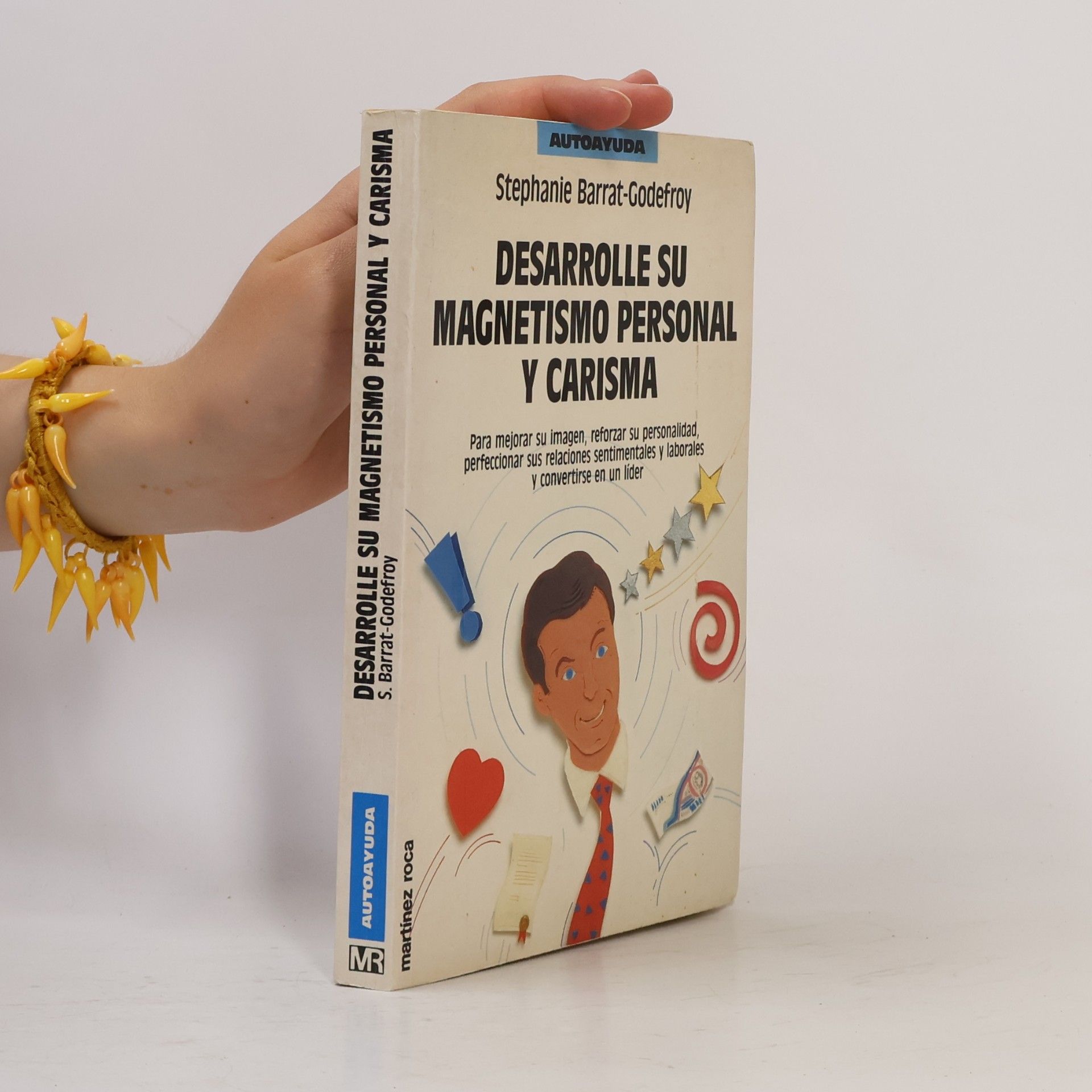 Stephanie Barrat-Godefroy Desarrolle su magnetismo personal y carisma