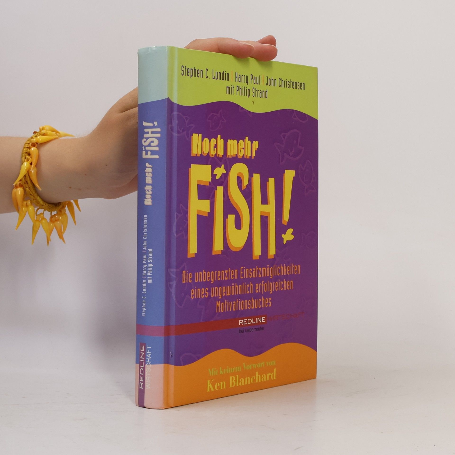 Stephen C. Lundin Noch mehr Fish!