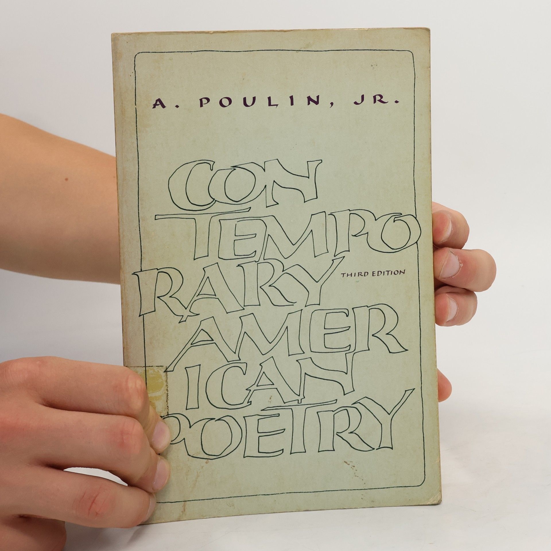 A. Poulin, Jr. Contemporary American Poetry