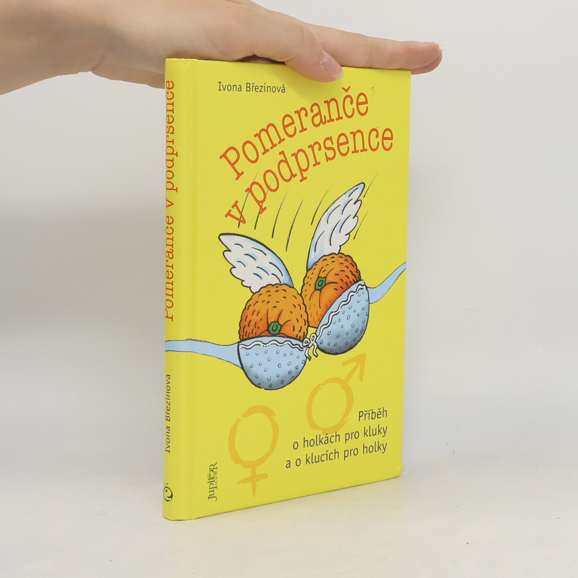 Ivona Březinová Pomeranče v podprsence