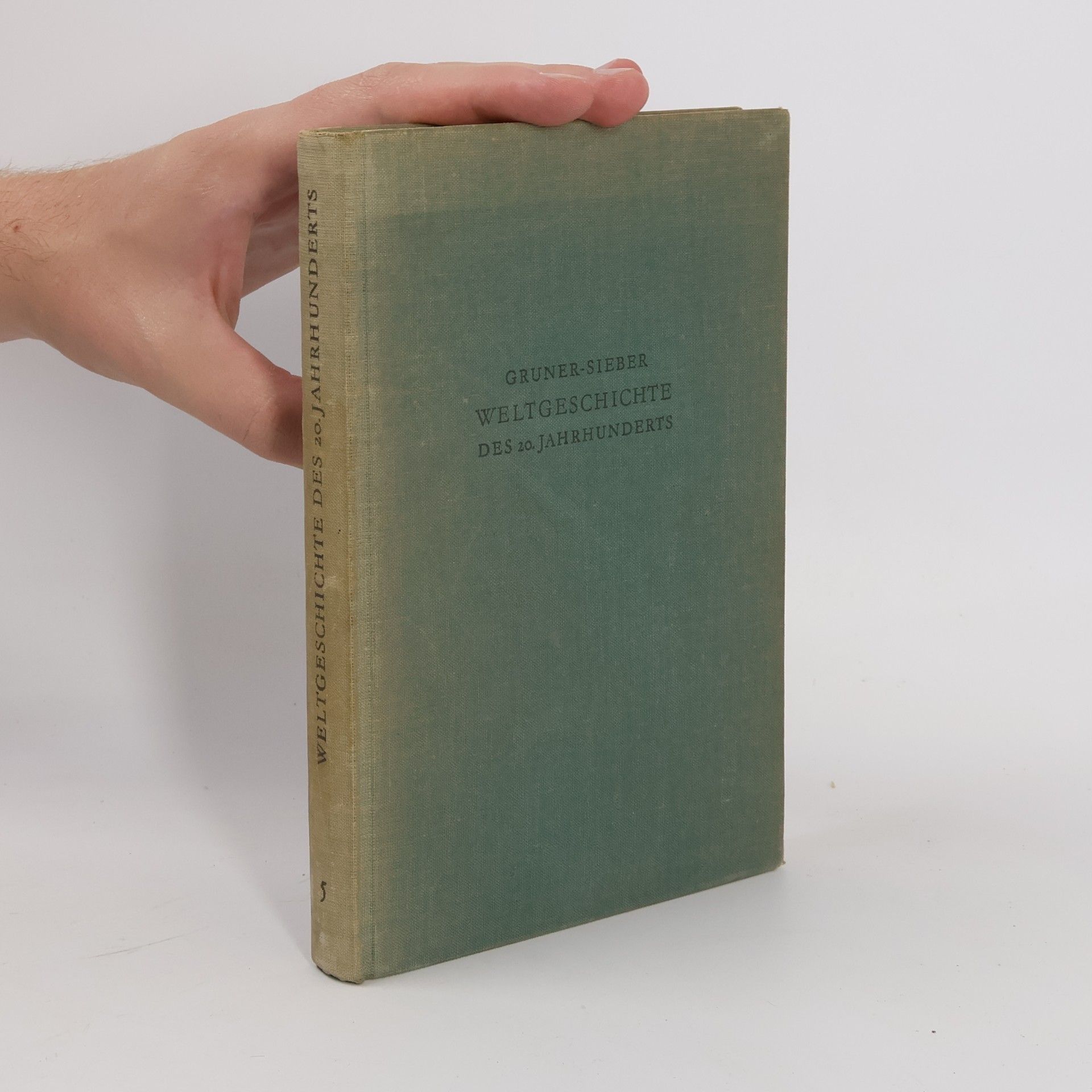 Eduard Sieber Weltgeschichte des 20. jahrhunderts