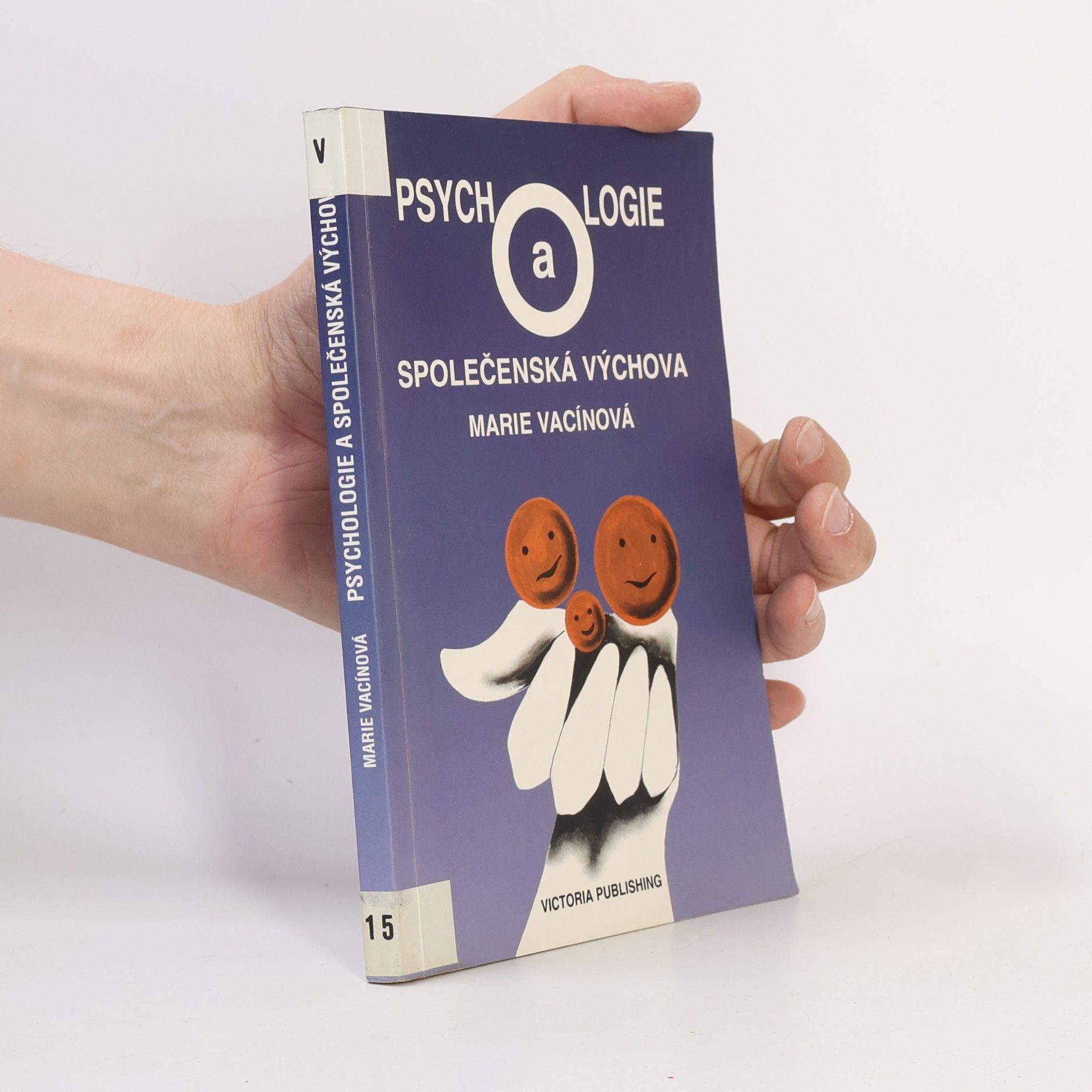 Marie Vacínová Psychologie a společenská výchova