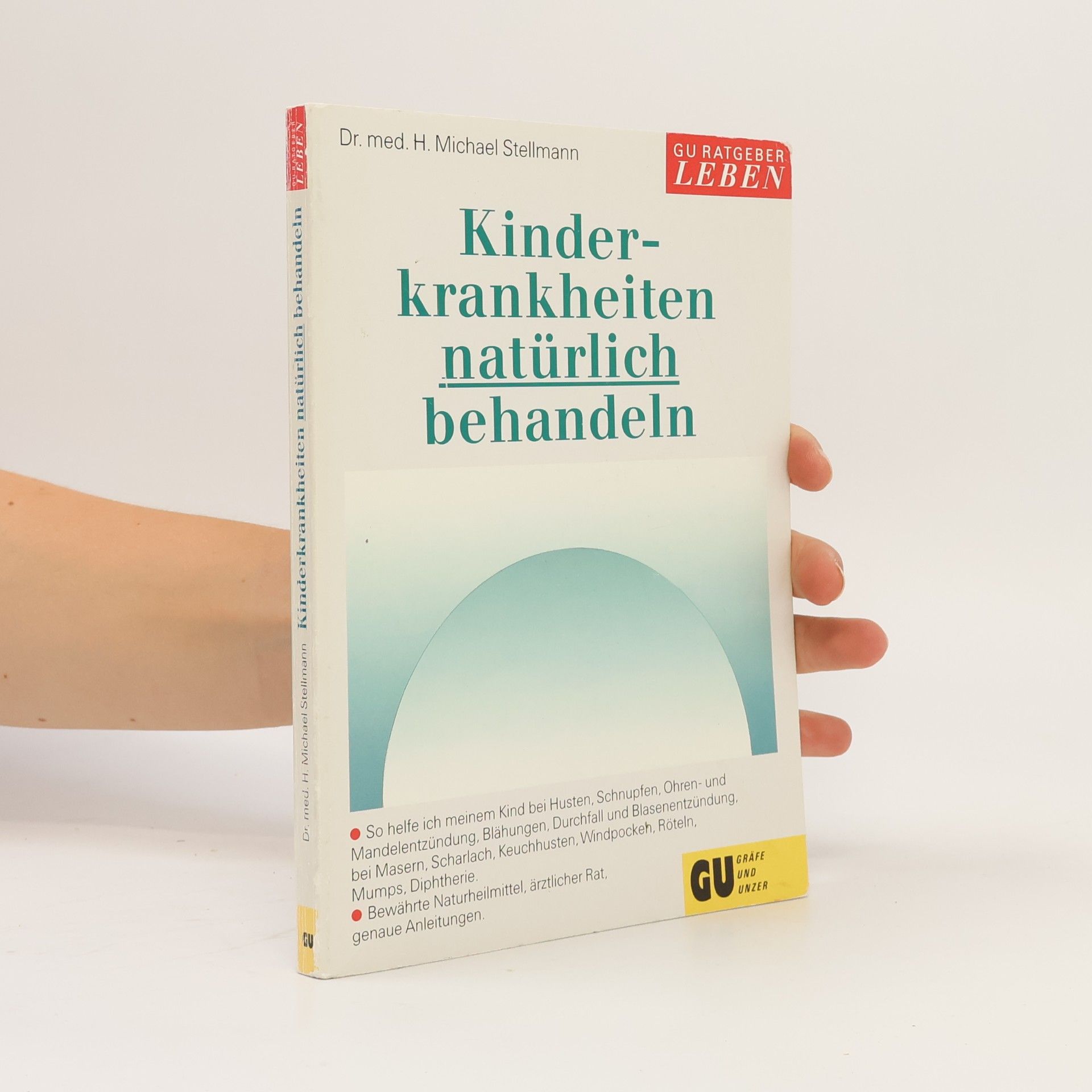Hermann Michael Stellmann Kinderkrankheiten natürlich behandeln