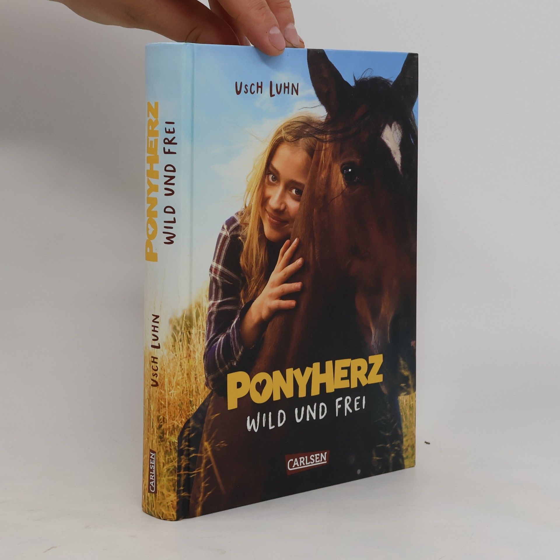 Usch Luhn Ponyherz 1: Wild und frei. Das Buch zum Film