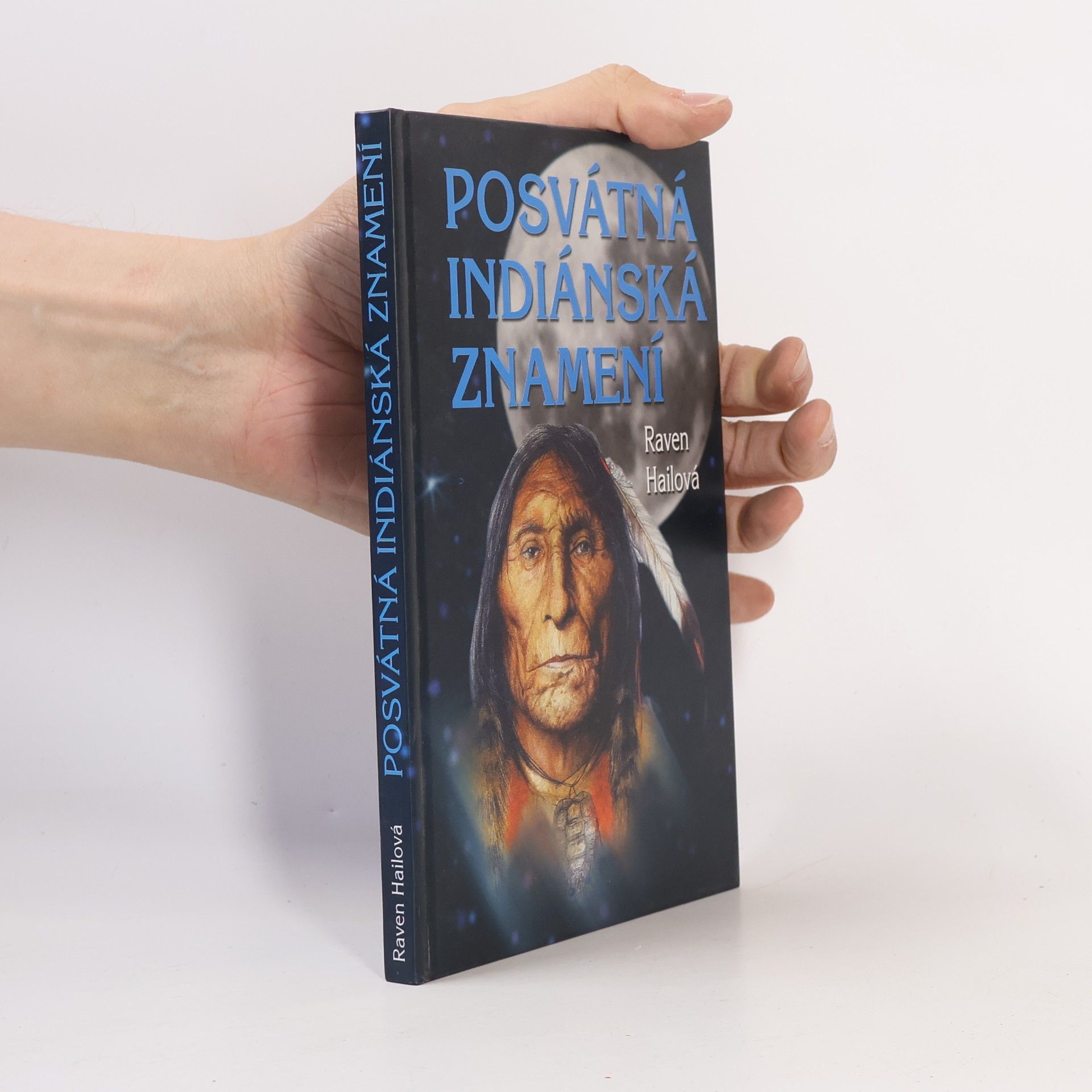 Raven Hail Posvátná indiánská znamení